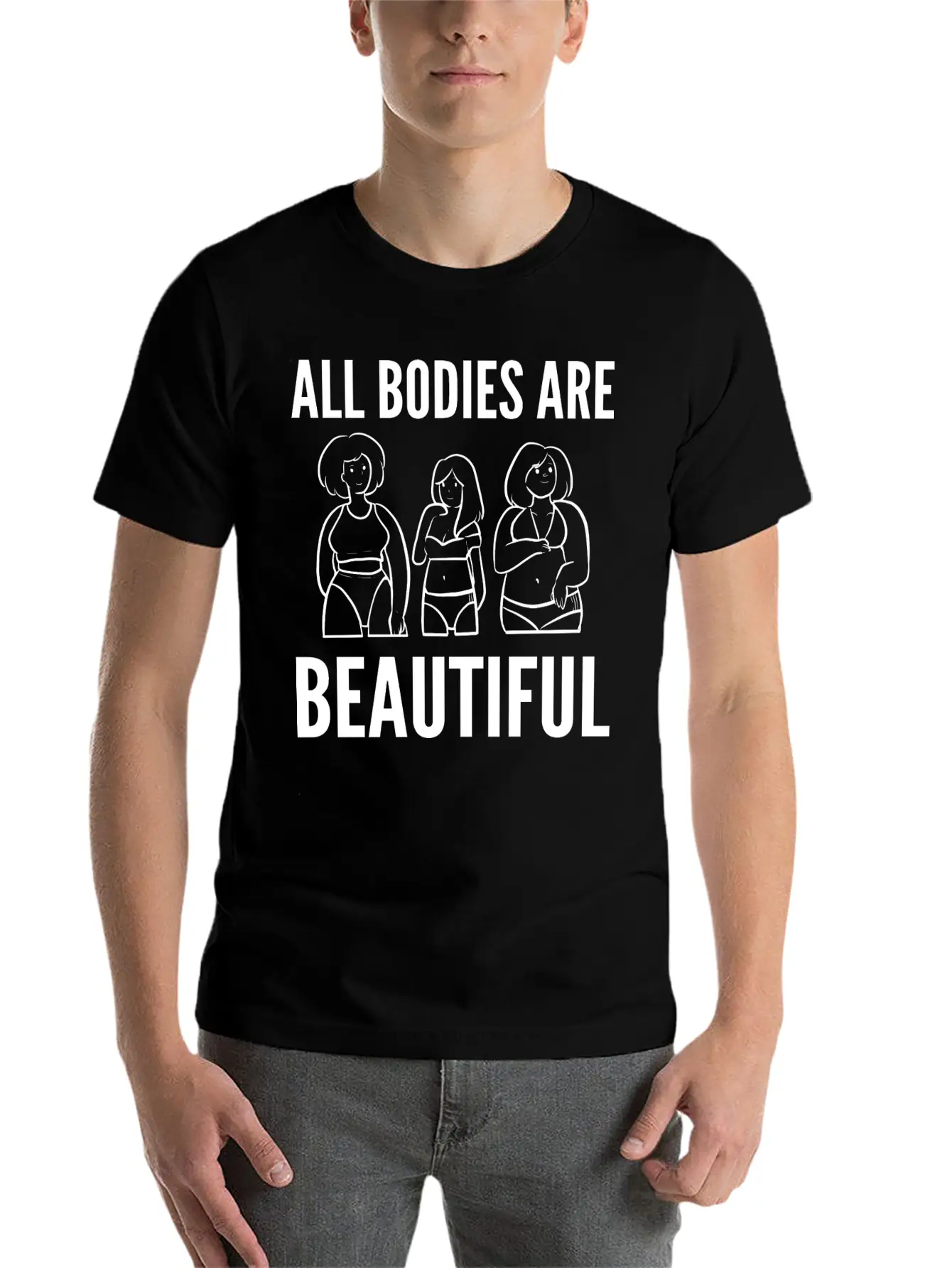 Bodies Are Beautiful Self Confident Gift Unisex Casual T-Shirt – Clean Design For Daily Comfort