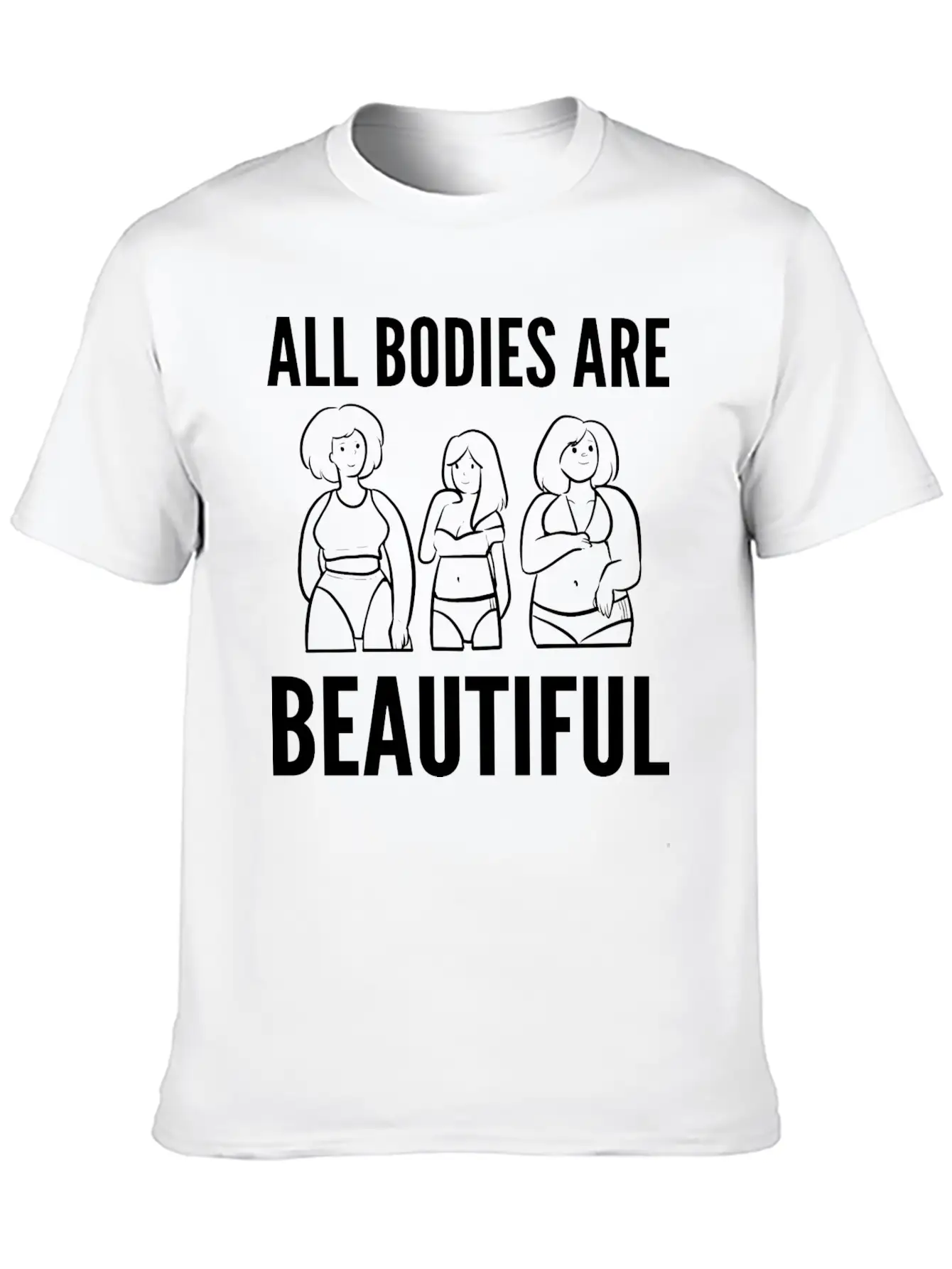 Bodies Are Beautiful Self Confident Gift Unisex Casual T-Shirt – Clean Design For Daily Comfort
