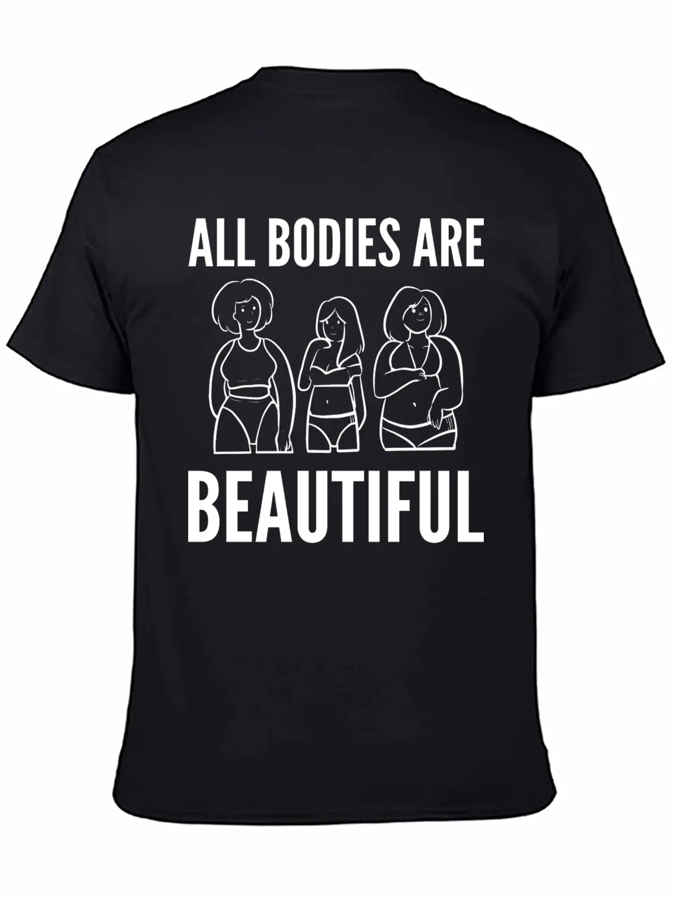 Bodies Are Beautiful Self Confident Gift Unisex Casual T-Shirt – Clean Design For Daily Comfort