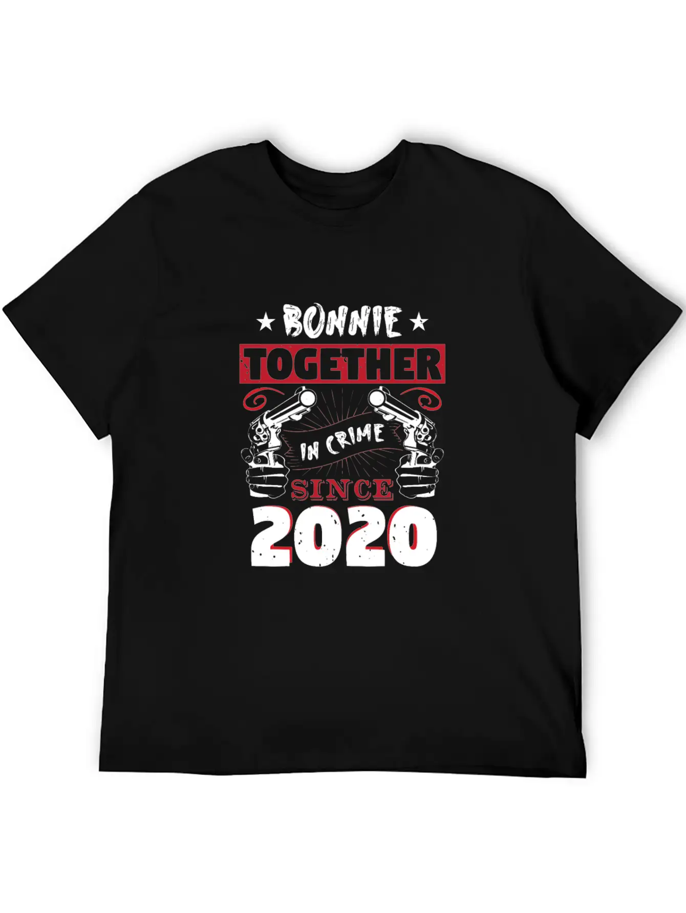 Bonnie Together In Crime Since 2020 Unisex Casual T-Shirt – Clean Design For Daily Comfort