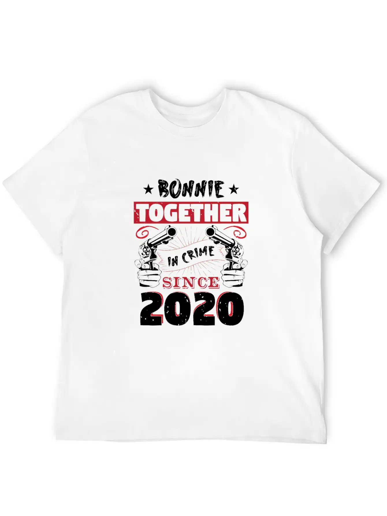 Bonnie Together In Crime Since 2020 Unisex Casual T-Shirt – Clean Design For Daily Comfort