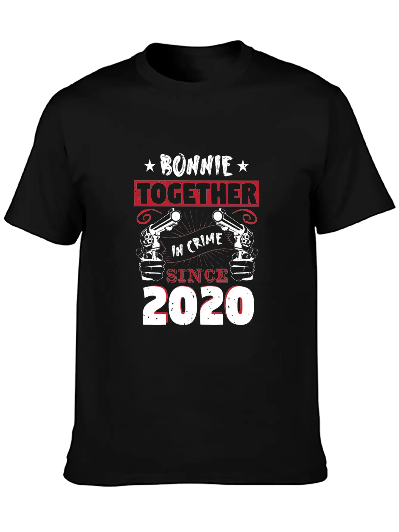Bonnie Together In Crime Since 2020 Unisex Casual T-Shirt – Clean Design For Daily Comfort