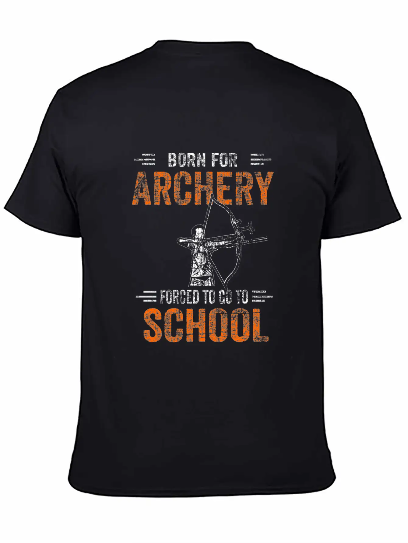 Born For Archery Forced To Go To School Archer Gif Unisex Casual T-Shirt – Clean Design For Daily Comfort