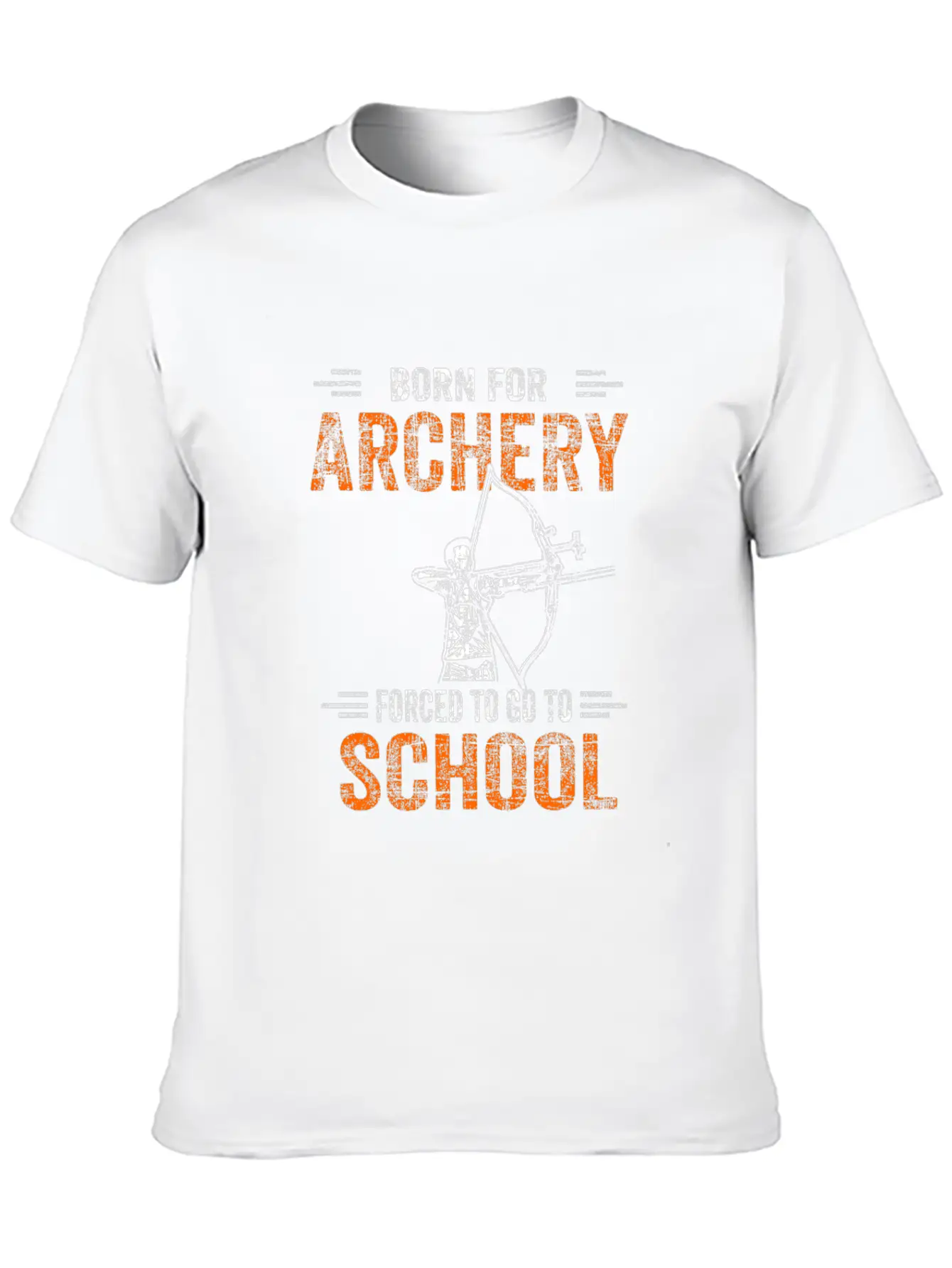Born For Archery Forced To Go To School Archer Gif Unisex Casual T-Shirt – Clean Design For Daily Comfort
