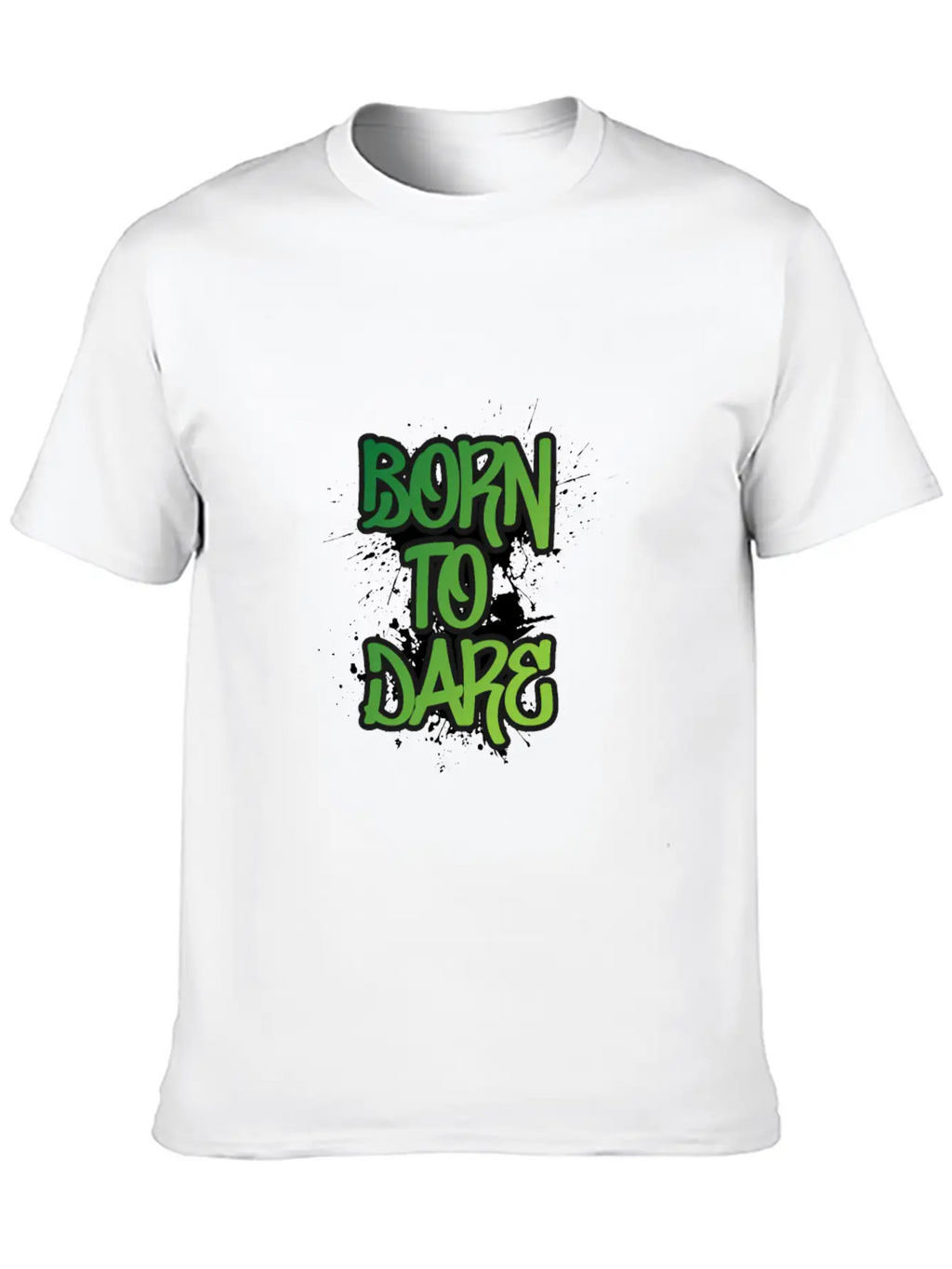 Born To Dare Stylish Everyday T-Shirt – Unisex Basic Cotton Tee