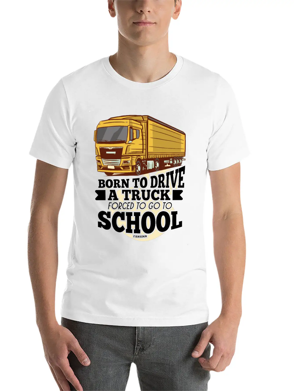 Born To Drive A Truck Forced To Go To School Unisex Short Sleeve Soft Cotton T-Shirt – Casual Everyday Wear