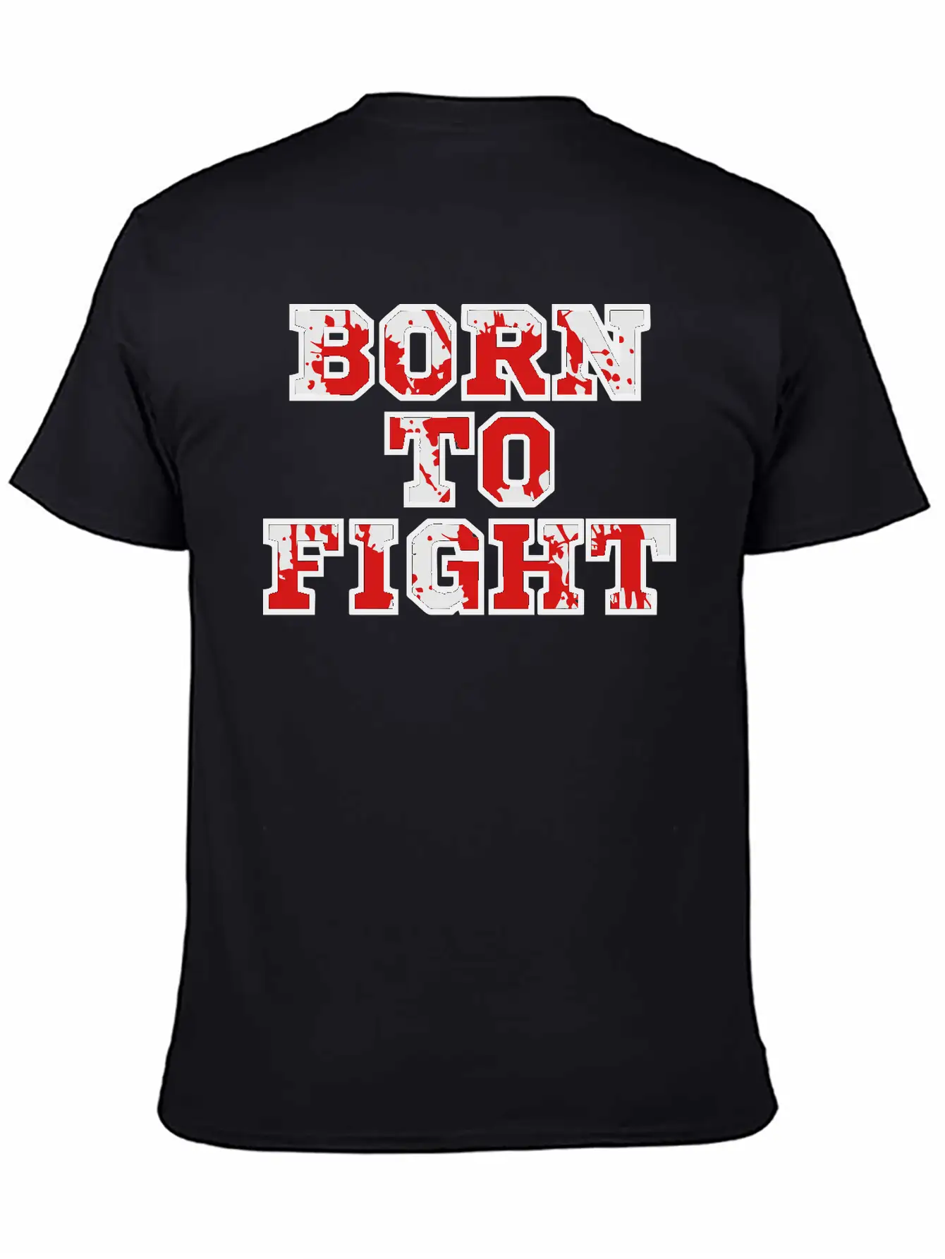 Born To Fight Unisex Casual T-Shirt – Clean Design For Daily Comfort