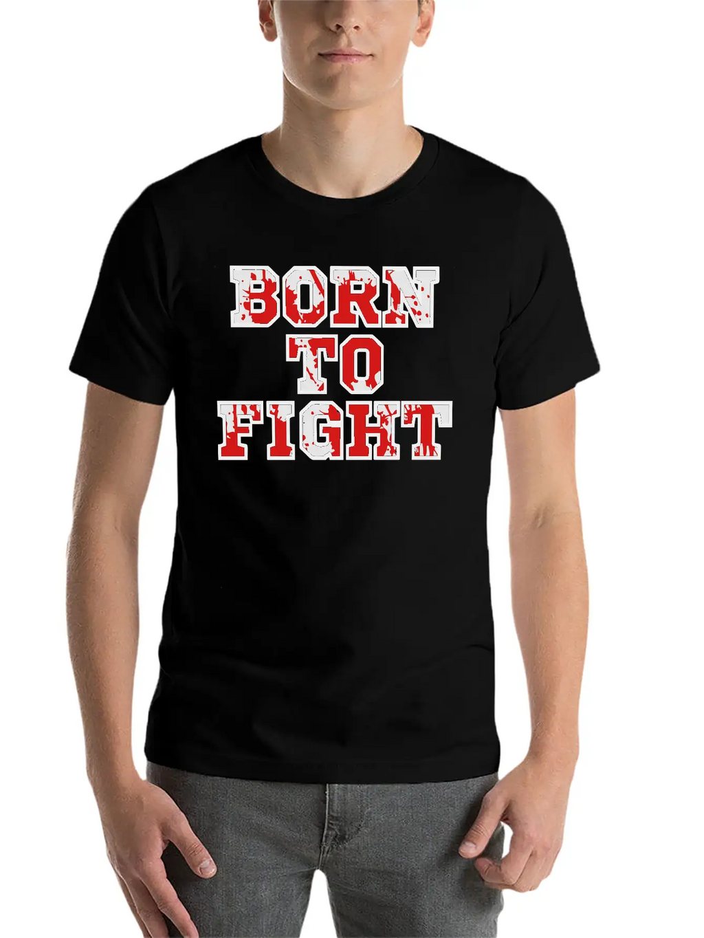 Born To Fight Unisex Casual T-Shirt – Clean Design For Daily Comfort
