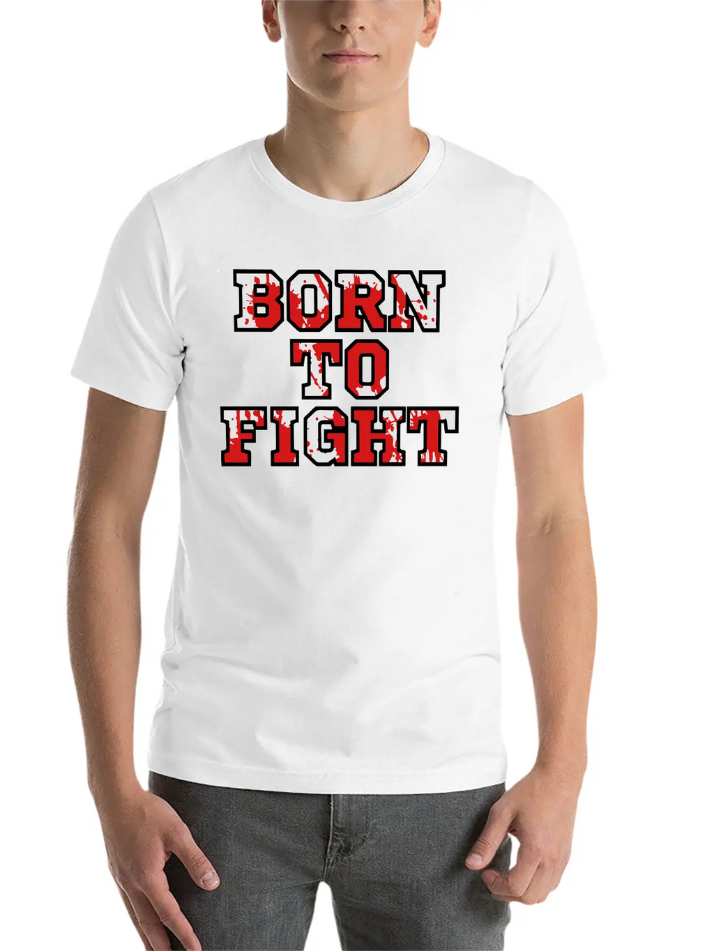 Born To Fight Unisex Casual T-Shirt – Clean Design For Daily Comfort