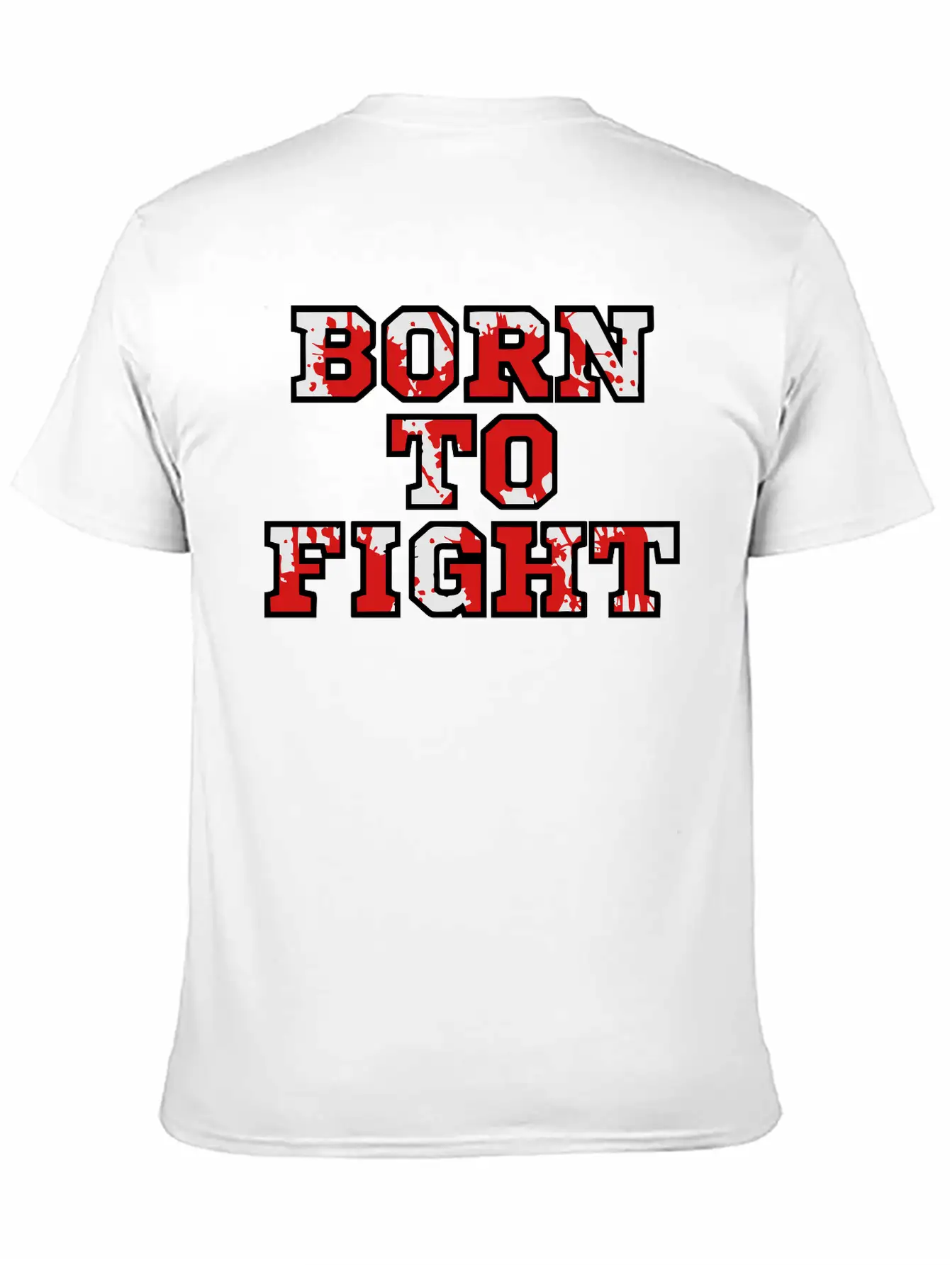 Born To Fight Unisex Casual T-Shirt – Clean Design For Daily Comfort