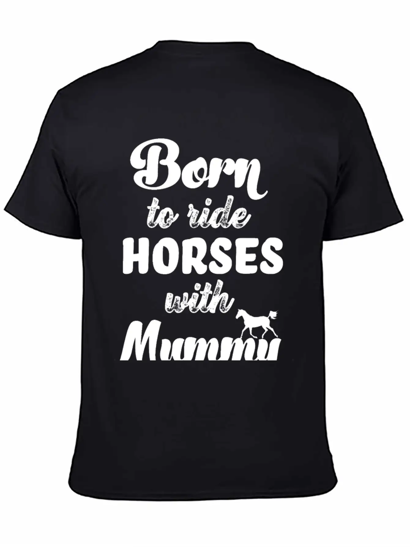Born To Ride Horses With Mummy Horse Riding Baby Unisex Casual T-Shirt – Clean Design For Daily Comfort
