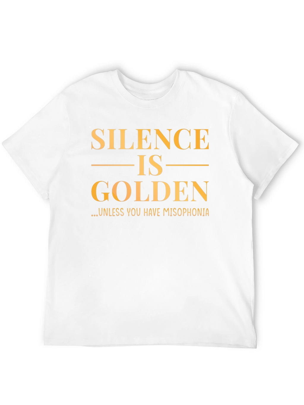 Silence is Golden T-Shirt - Misophonia Awareness Tee