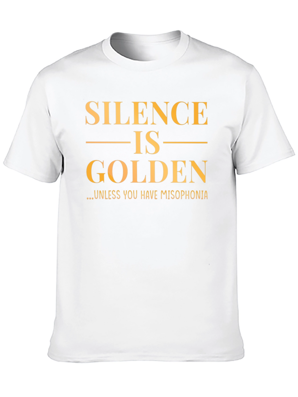 Silence is Golden T-Shirt - Misophonia Awareness Tee