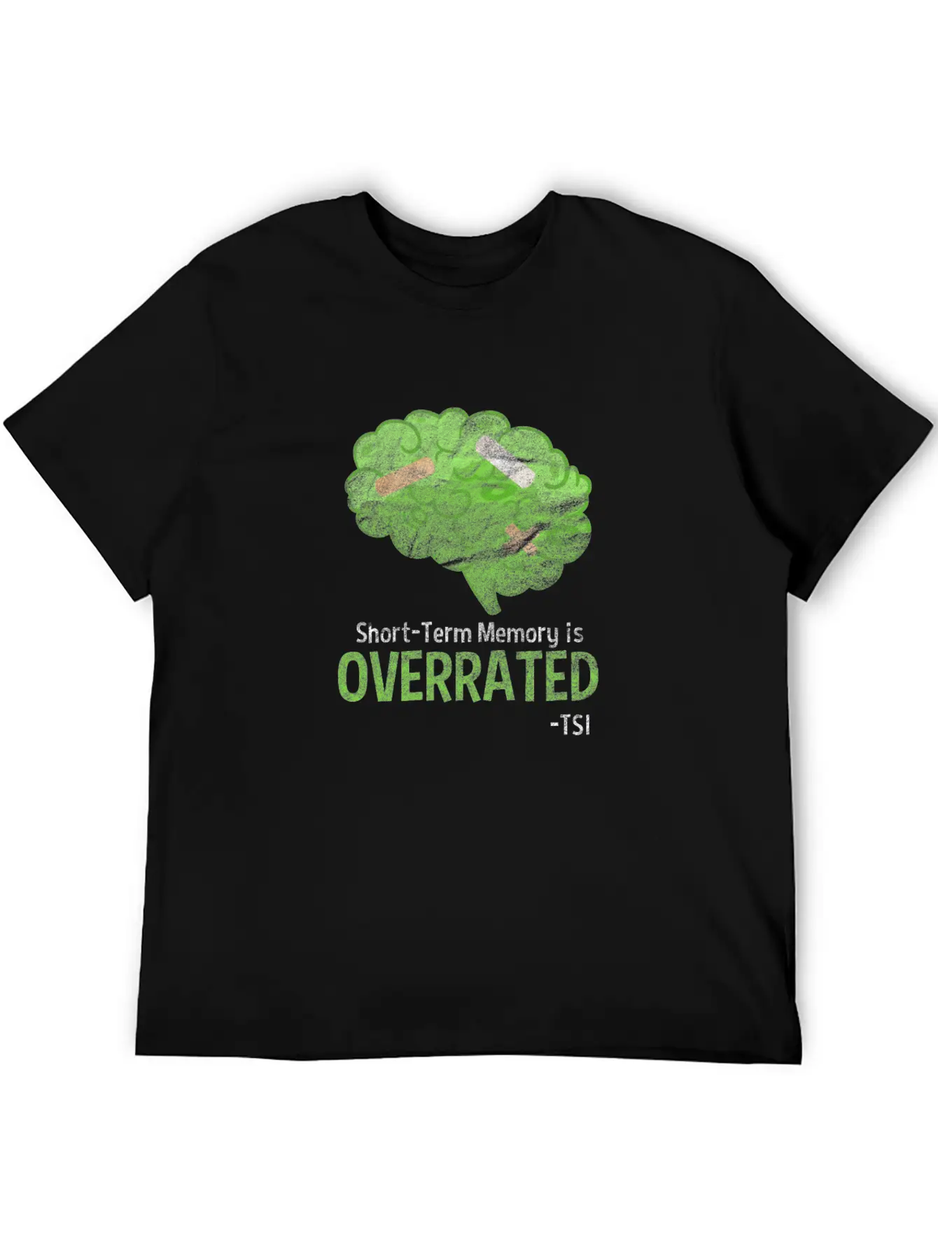 Brain Short Term Memory Is Overrated Unisex Casual T-Shirt – Clean Design For Daily Comfort