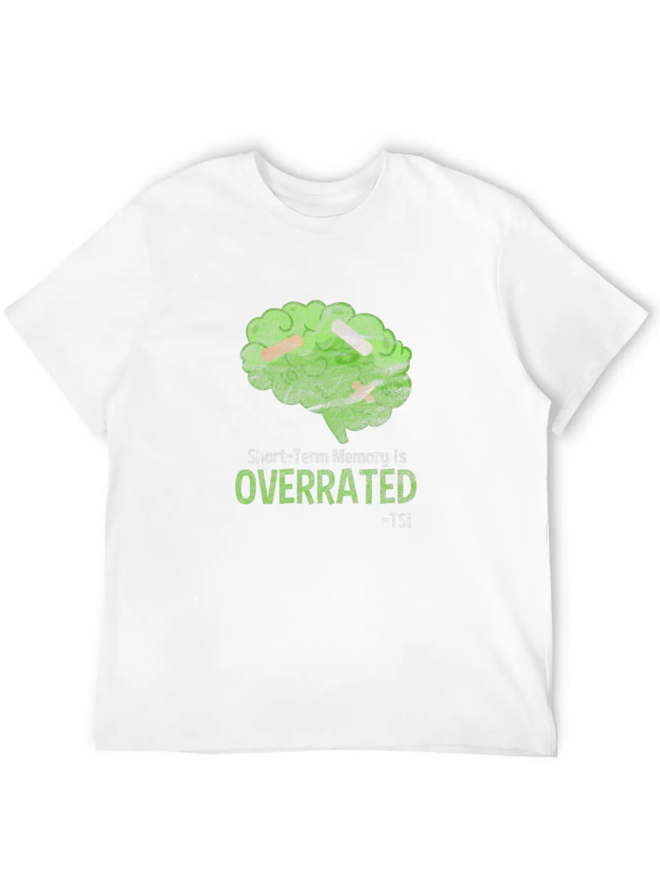 Brain Short Term Memory Is Overrated Unisex Casual T-Shirt – Clean Design For Daily Comfort