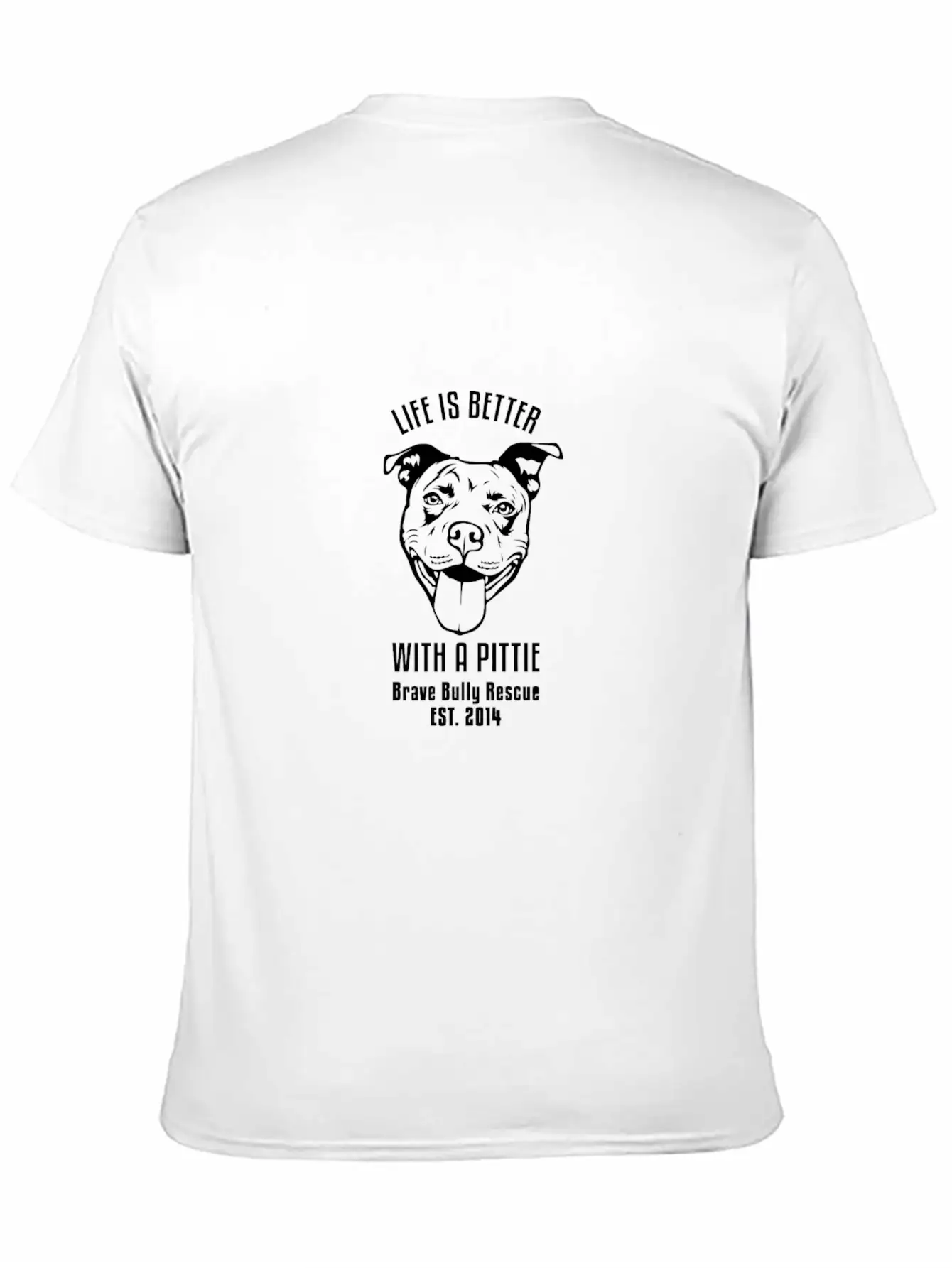 Brave Bully Rescue (Houston) Life Is Better With A Unisex Casual T-Shirt – Clean Design For Daily Comfort