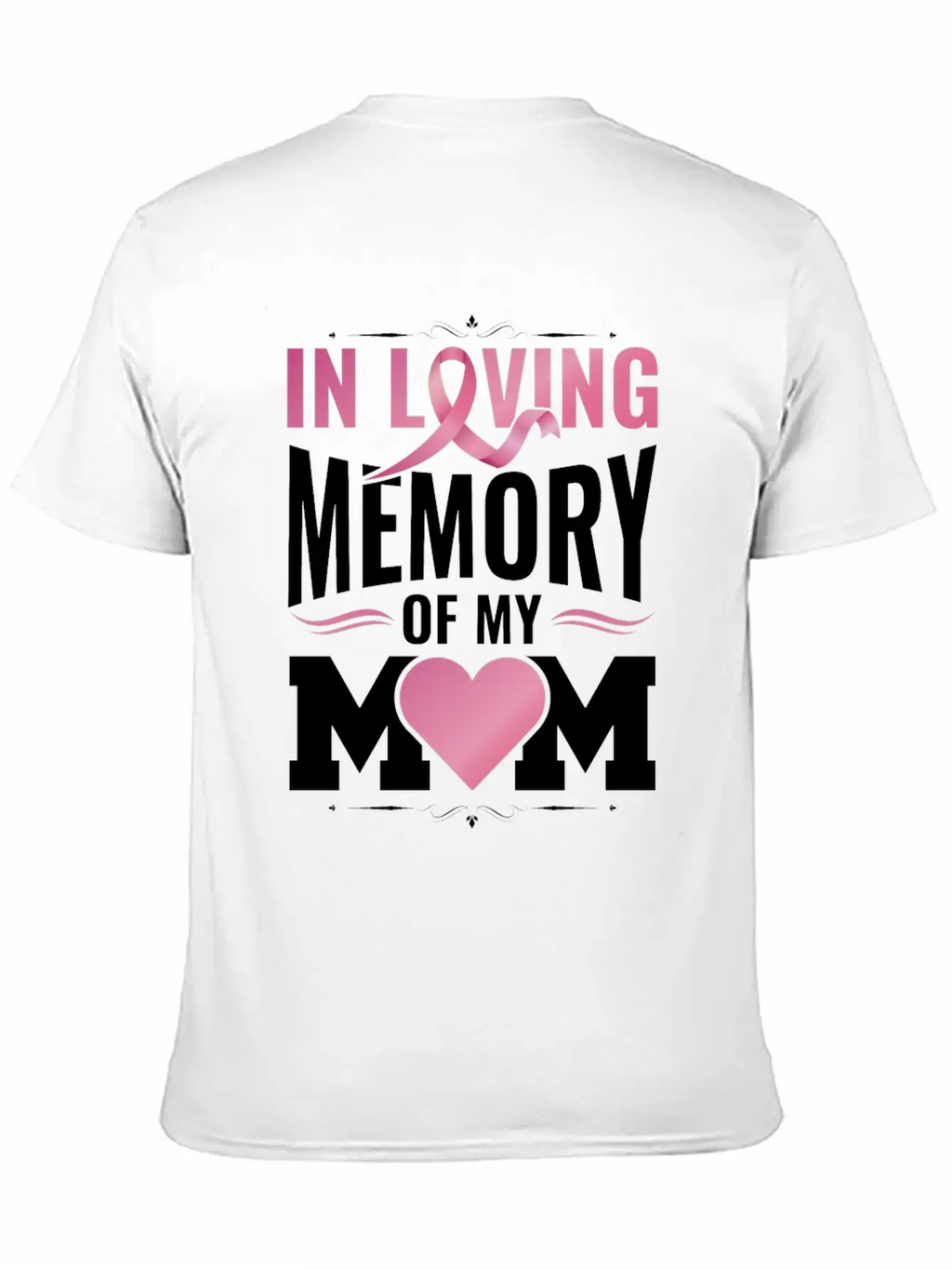 Breast Cancer Remembering Mom Cancer Awareness Unisex Short Sleeve Soft Cotton T-Shirt – Casual Everyday Wear