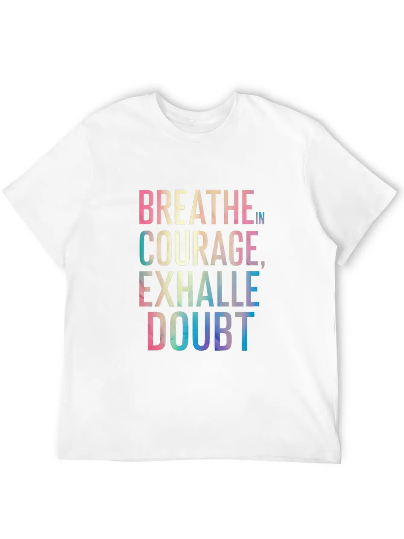 Breathe In Courage Exhale Doubt Essential Cotton Tee For Daily Outfits – Unisex Style