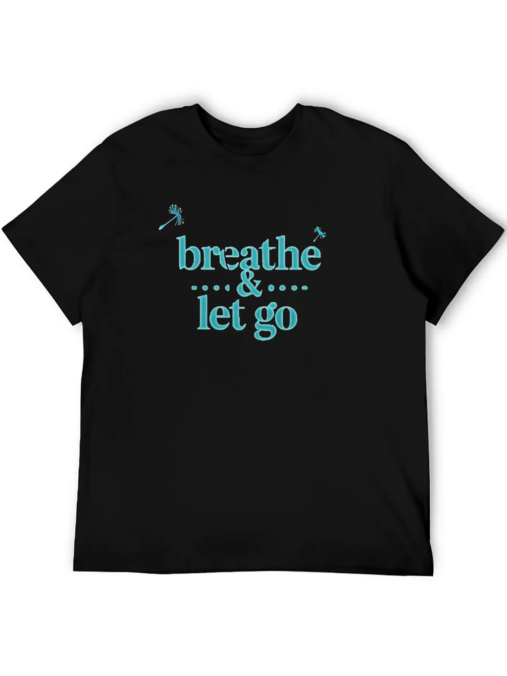 Breathe & Let Go – Calming Minimalist Design Stylish Everyday T-Shirt – Unisex Basic Cotton Tee