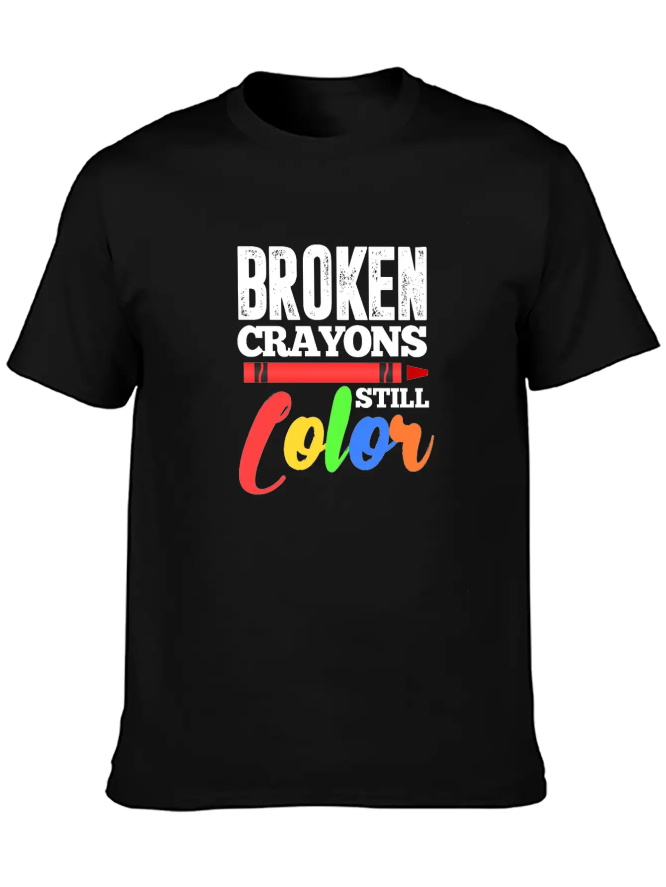 Broken Crayons Still Color Mental Health Awareness Unisex Casual T-Shirt – Clean Design For Daily Comfort