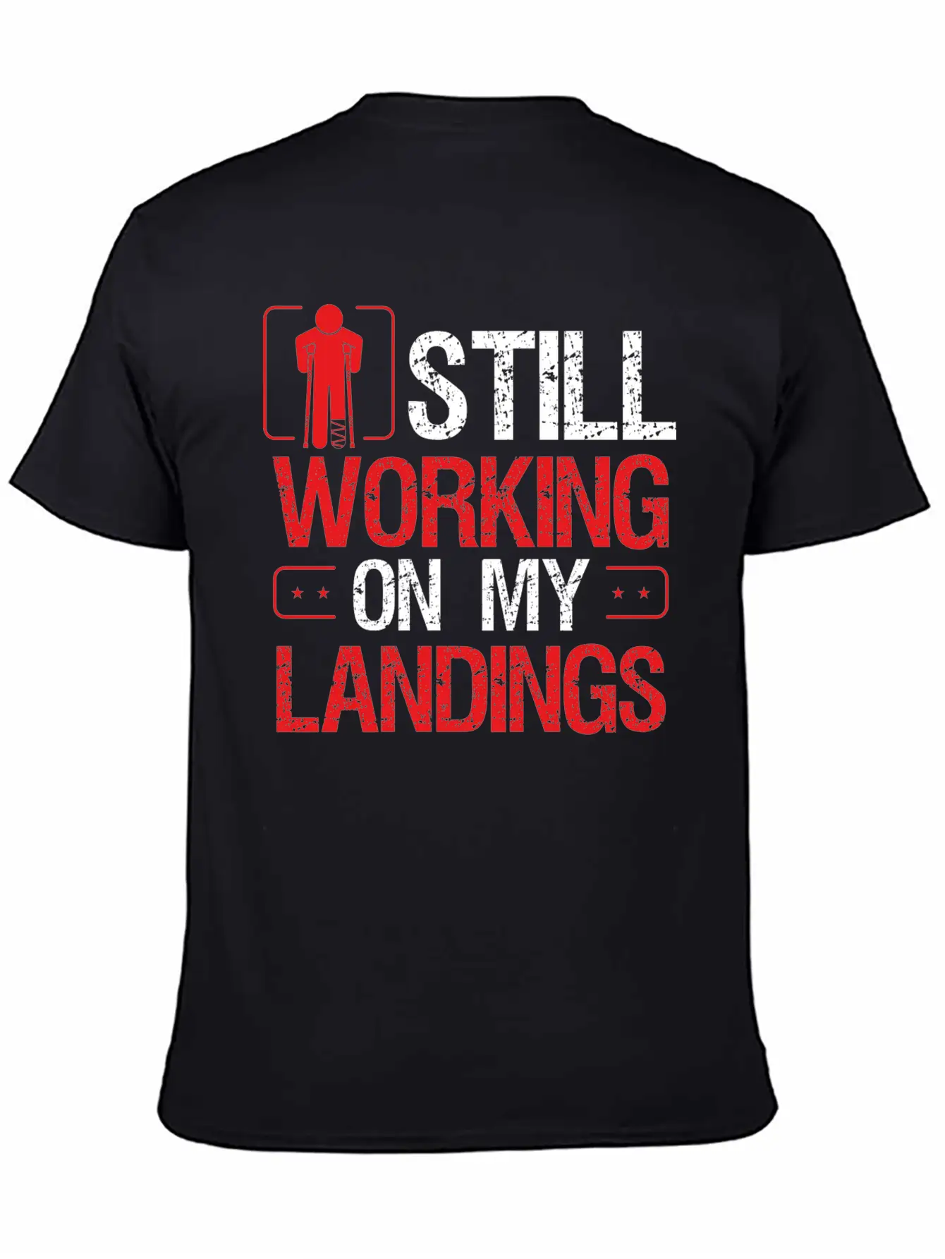 Broken Leg Survivor Humor On My Landings Funny Essential Cotton Tee For Daily Outfits – Unisex Style
