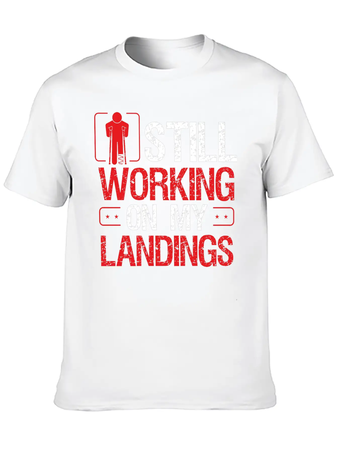 Broken Leg Survivor Humor On My Landings Funny Essential Cotton Tee For Daily Outfits – Unisex Style