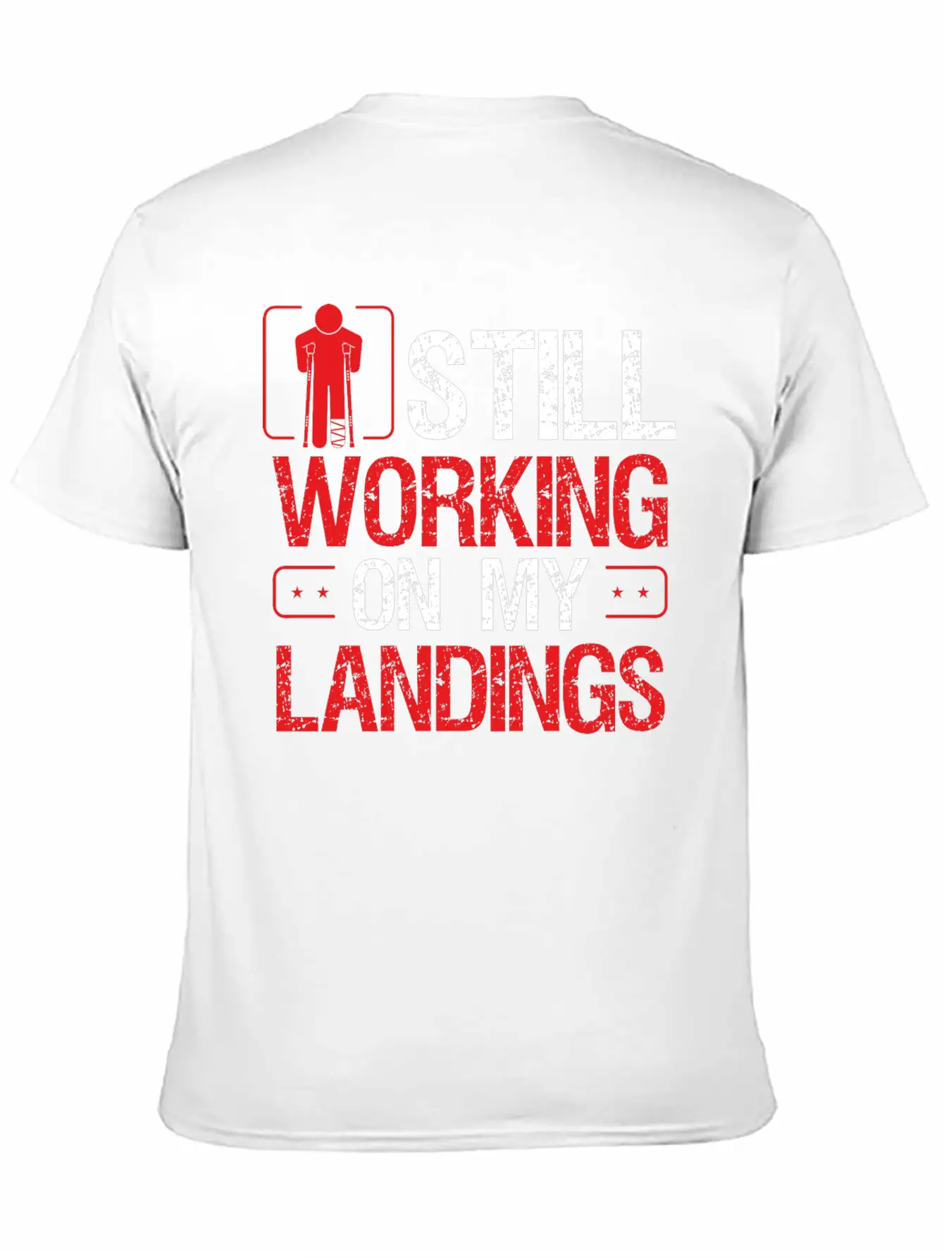 Broken Leg Survivor Humor On My Landings Funny Essential Cotton Tee For Daily Outfits – Unisex Style