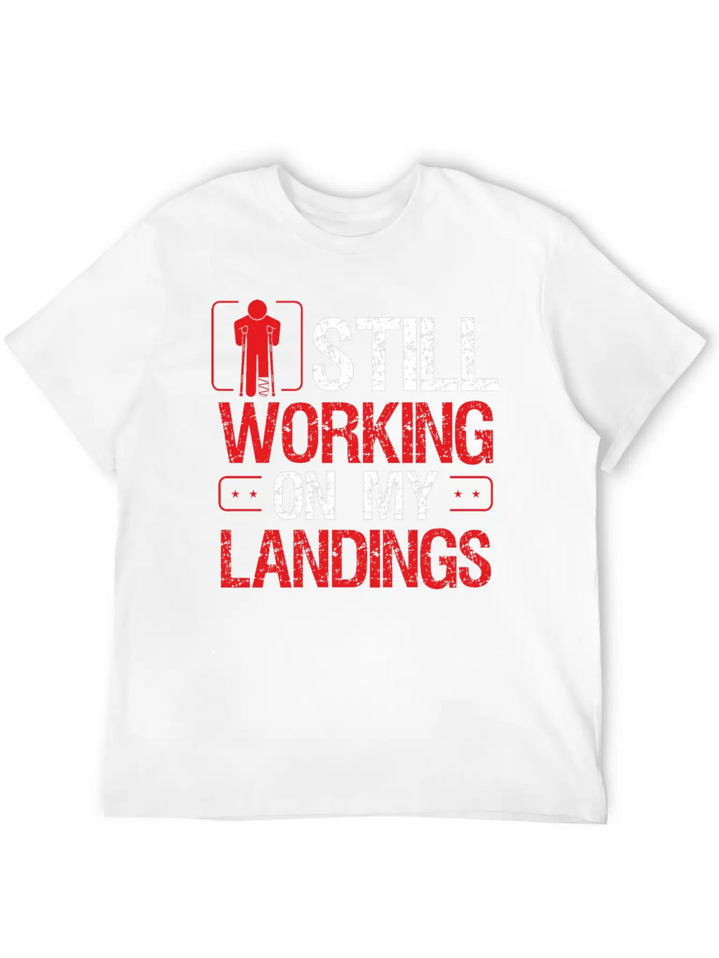 Broken Leg Survivor Humor On My Landings Funny Essential Cotton Tee For Daily Outfits – Unisex Style