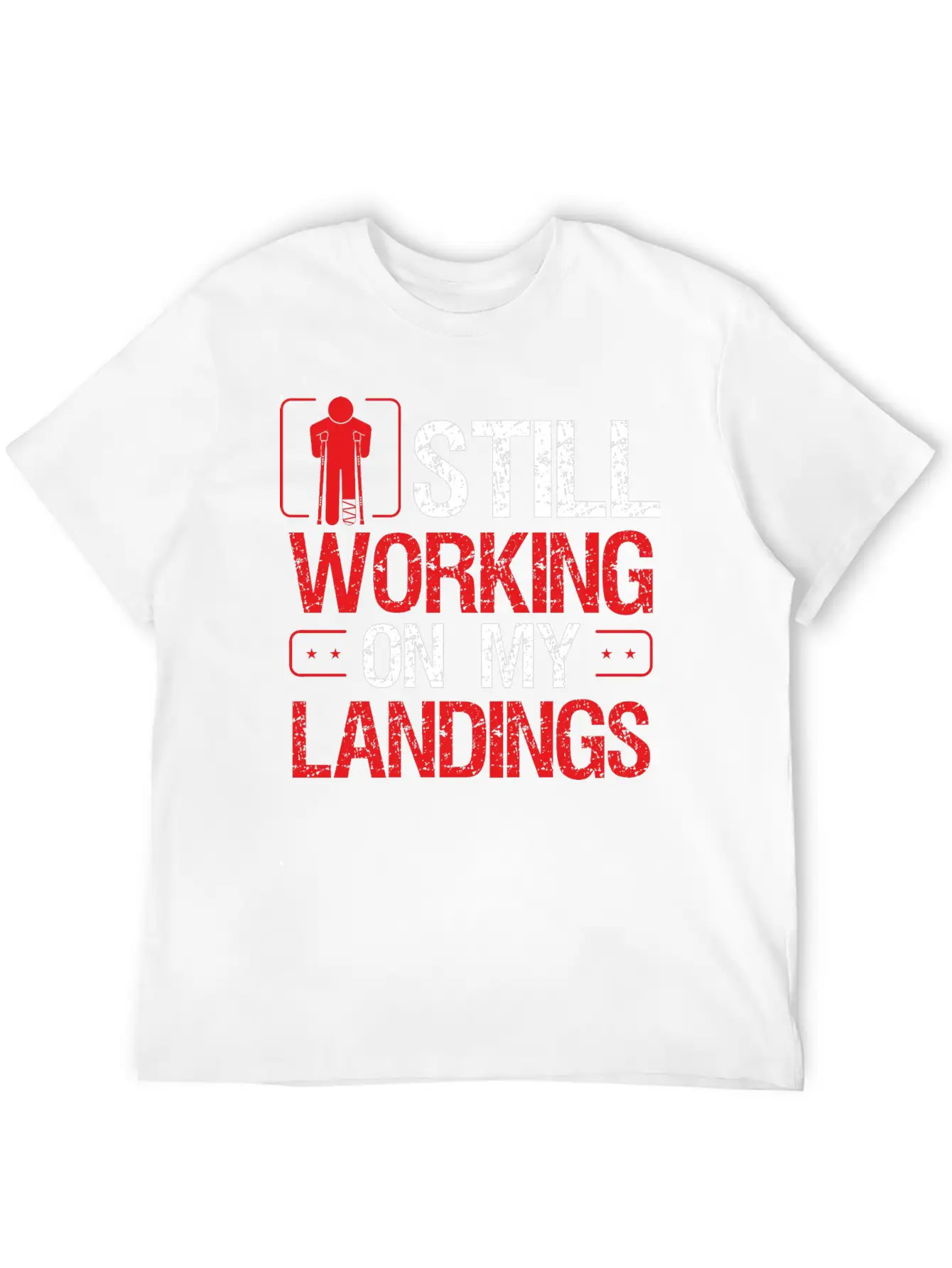 Broken Leg Survivor Humor On My Landings Funny Essential Cotton Tee For Daily Outfits – Unisex Style