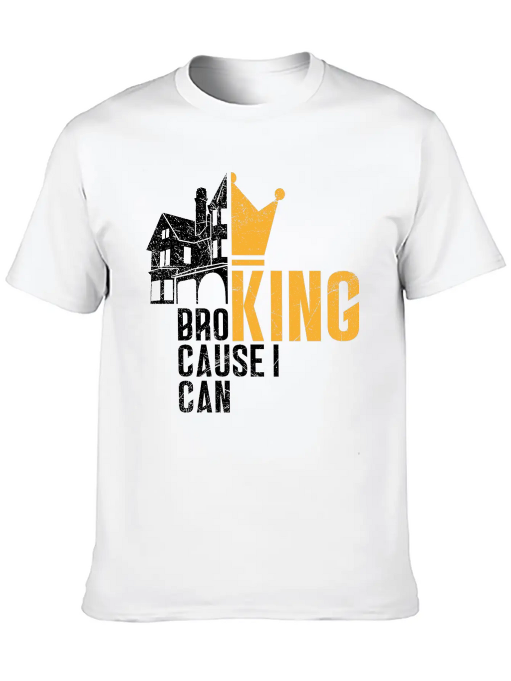 Broking KING - Cause I Can - Gift Idea For Brokers Stylish Everyday T-Shirt – Unisex Basic Cotton Tee
