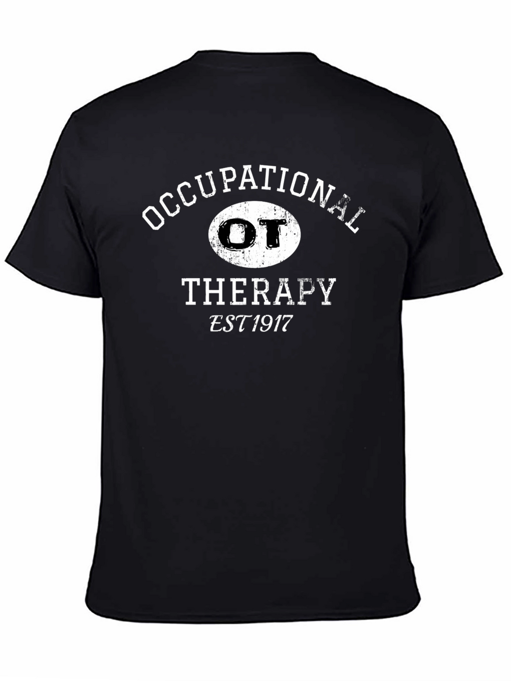 Occupational Therapy OT Est 1917 T-Shirt