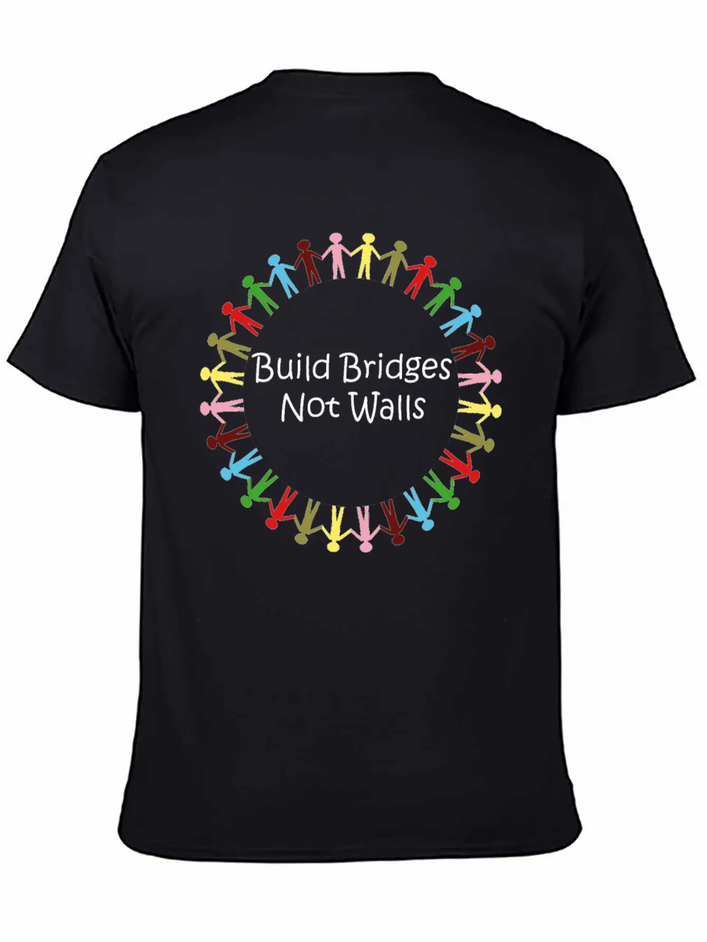 Build Bridges Not Walls Unisex Short Sleeve Soft Cotton T-Shirt – Casual Everyday Wear