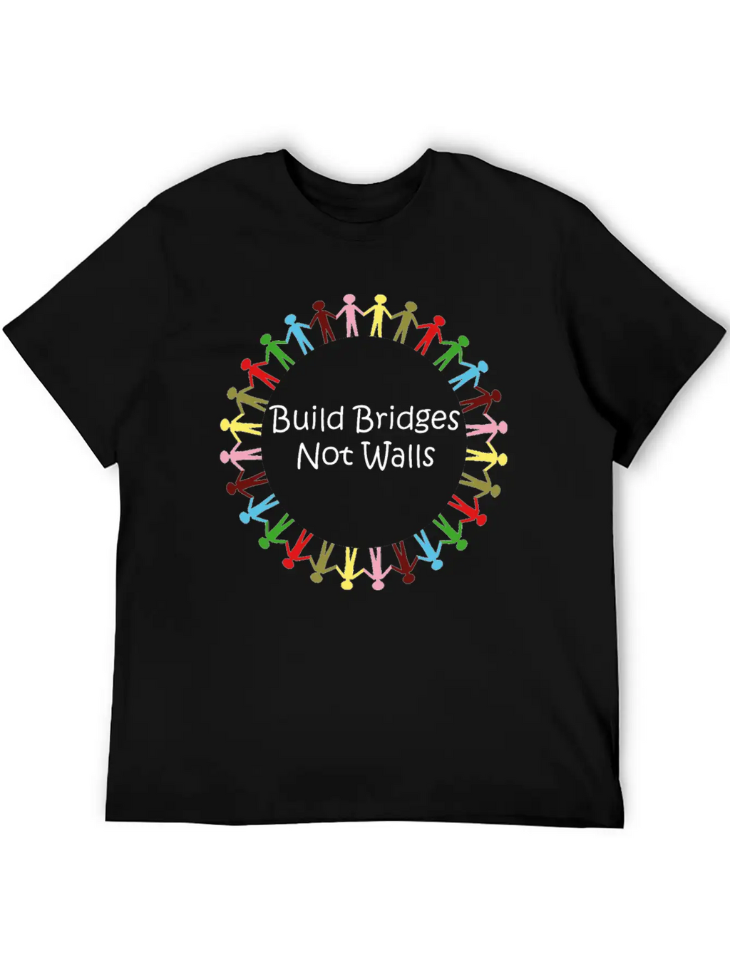 Build Bridges Not Walls Unisex Short Sleeve Soft Cotton T-Shirt – Casual Everyday Wear