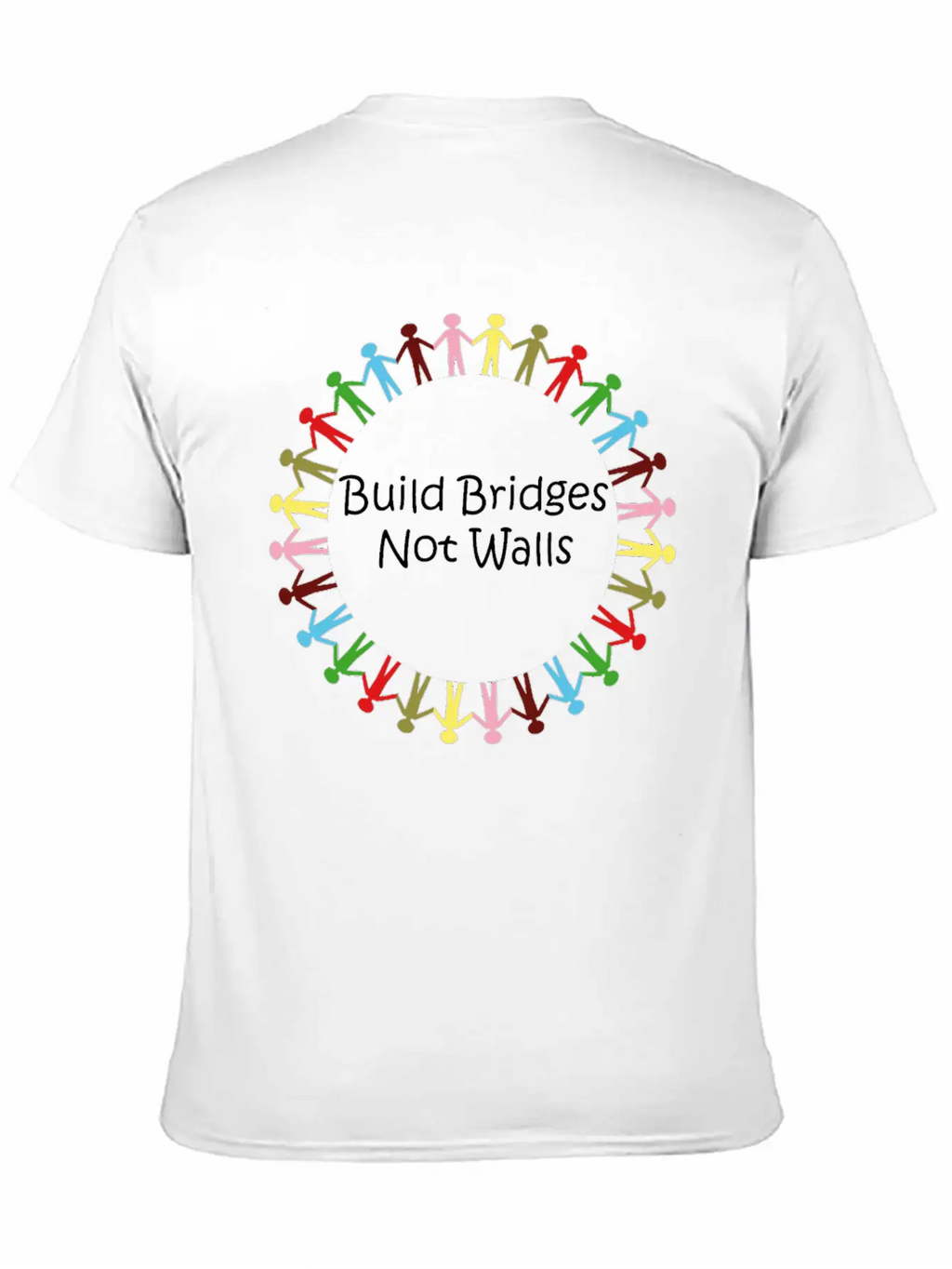 Build Bridges Not Walls Unisex Short Sleeve Soft Cotton T-Shirt – Casual Everyday Wear
