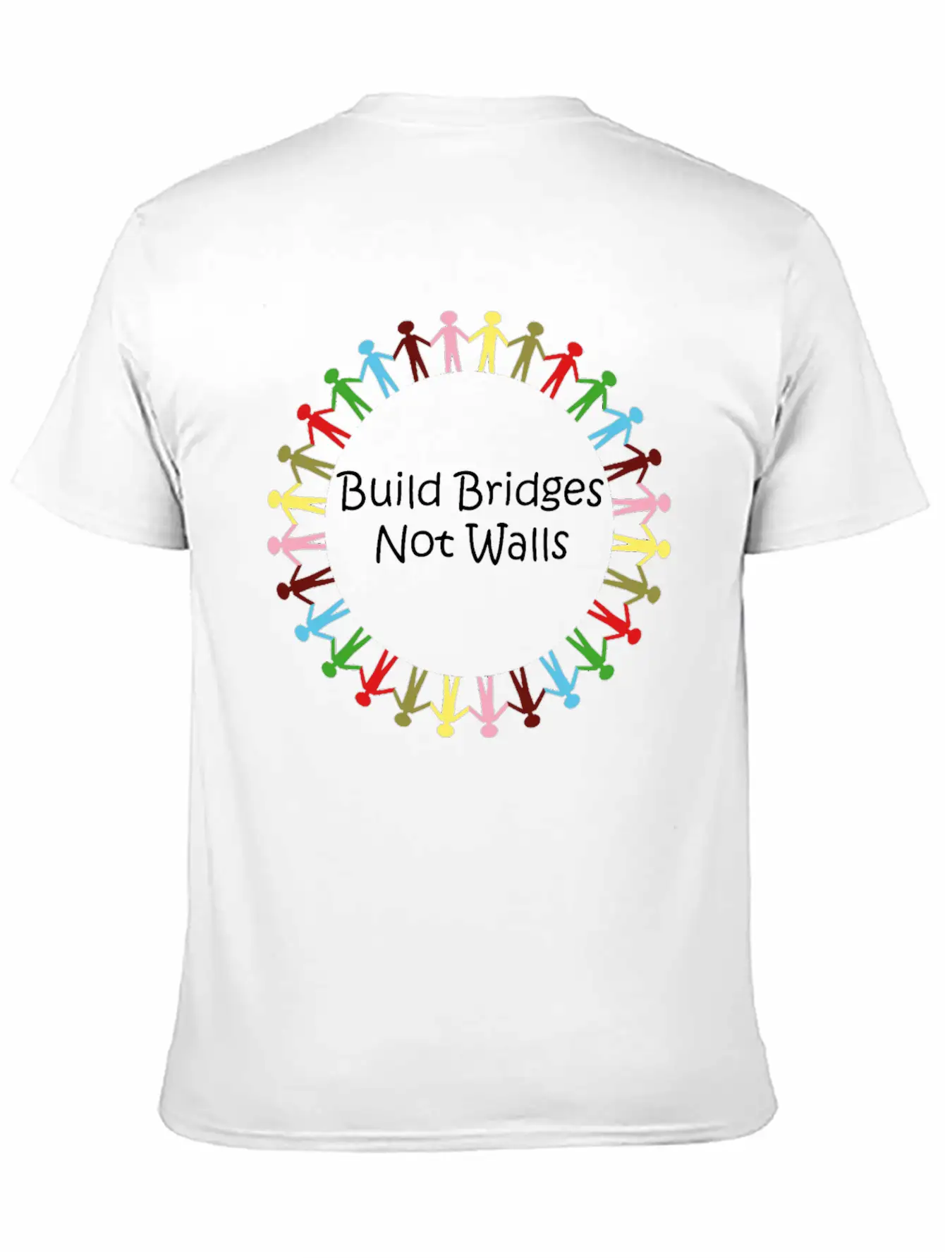 Build Bridges Not Walls Unisex Short Sleeve Soft Cotton T-Shirt – Casual Everyday Wear