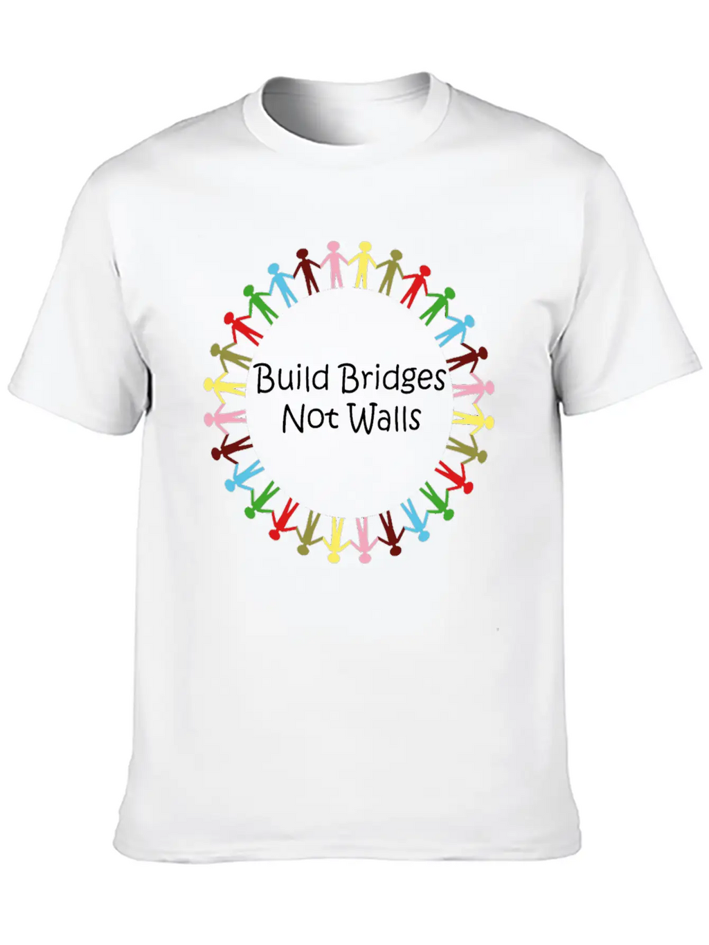 Build Bridges Not Walls Unisex Short Sleeve Soft Cotton T-Shirt – Casual Everyday Wear