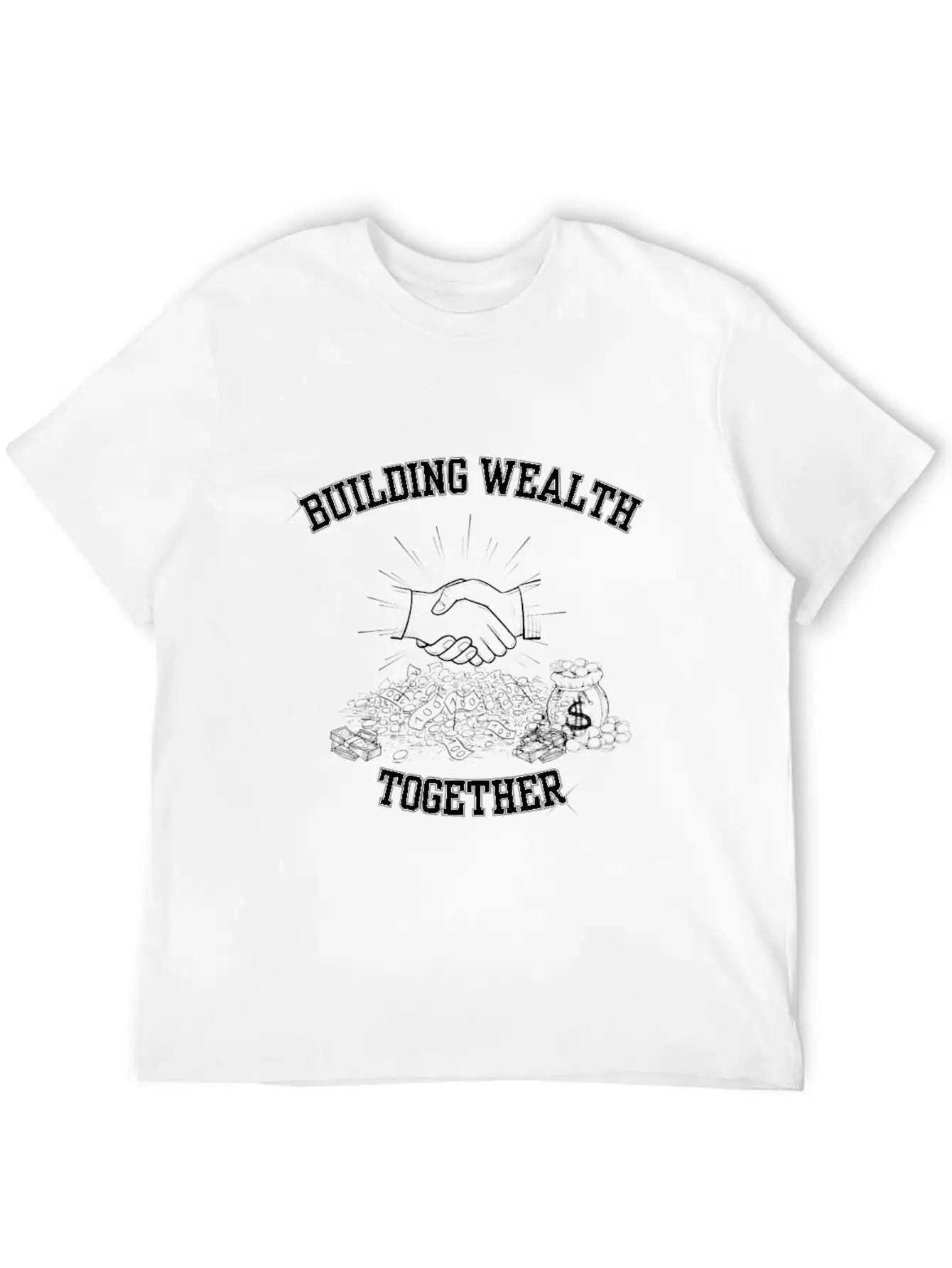 Building Wealth Together Unisex Casual T-Shirt – Clean Design For Daily Comfort