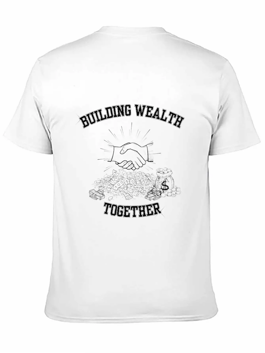 Building Wealth Together Unisex Casual T-Shirt – Clean Design For Daily Comfort