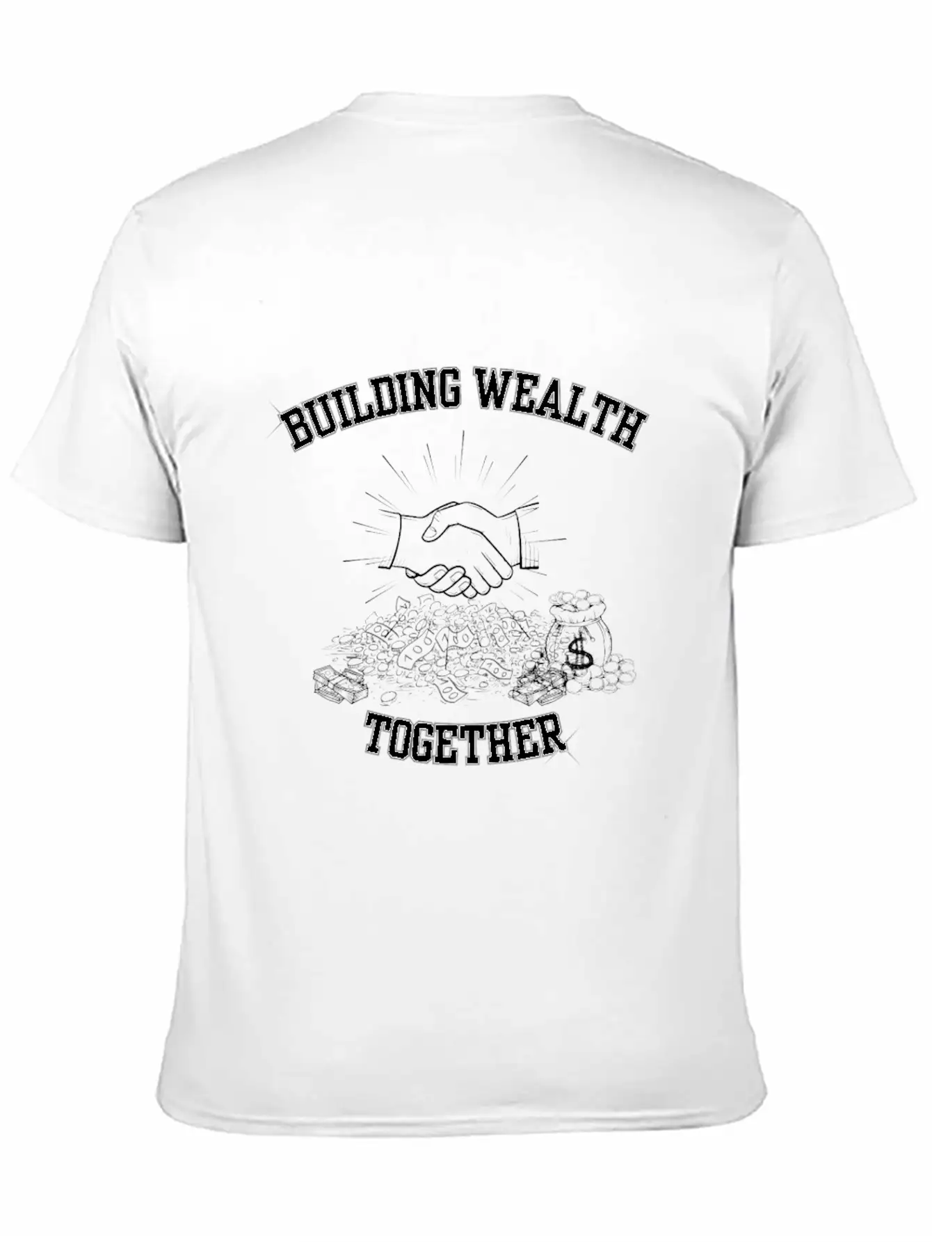 Building Wealth Together Unisex Casual T-Shirt – Clean Design For Daily Comfort