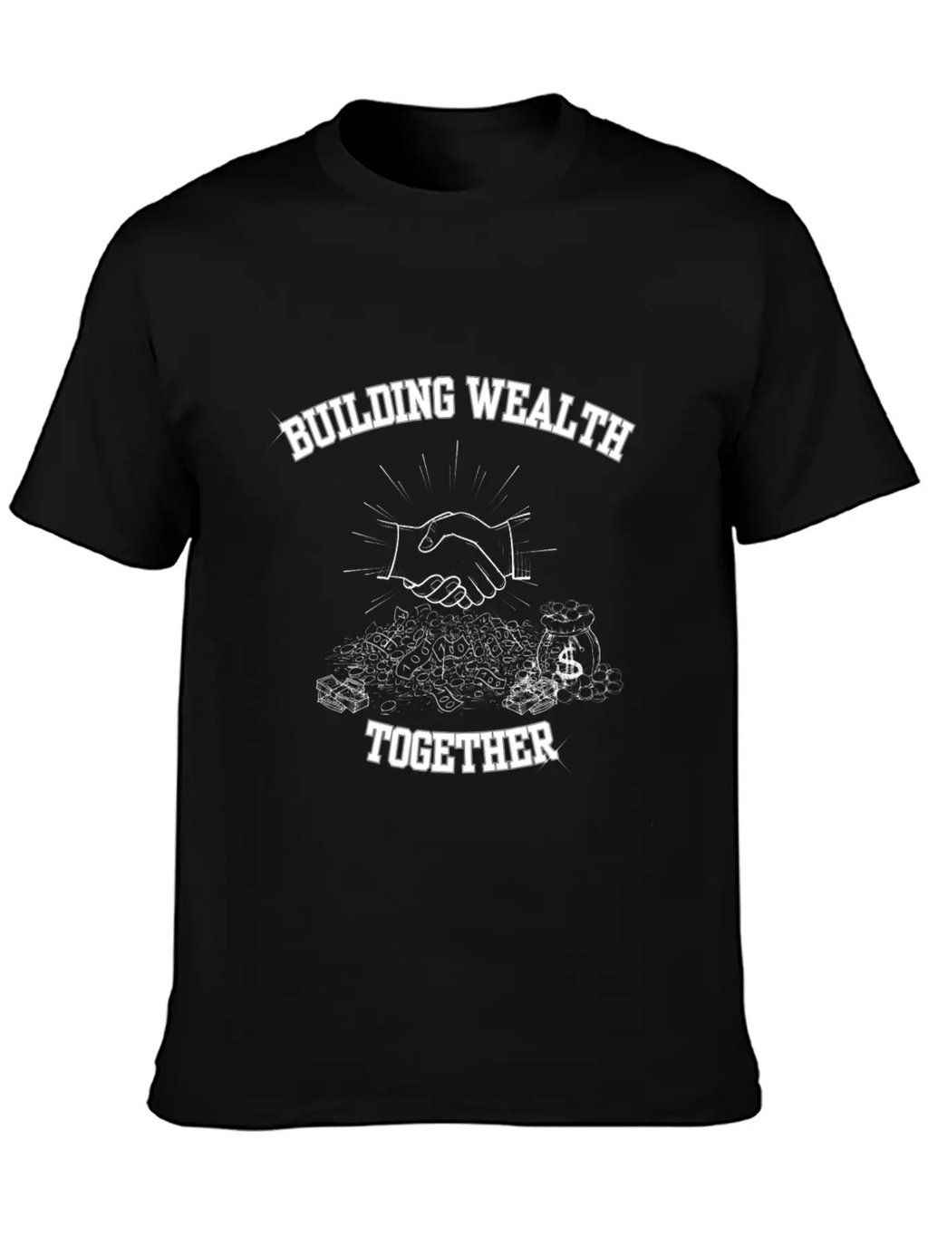 Building Wealth Together Unisex Casual T-Shirt – Clean Design For Daily Comfort