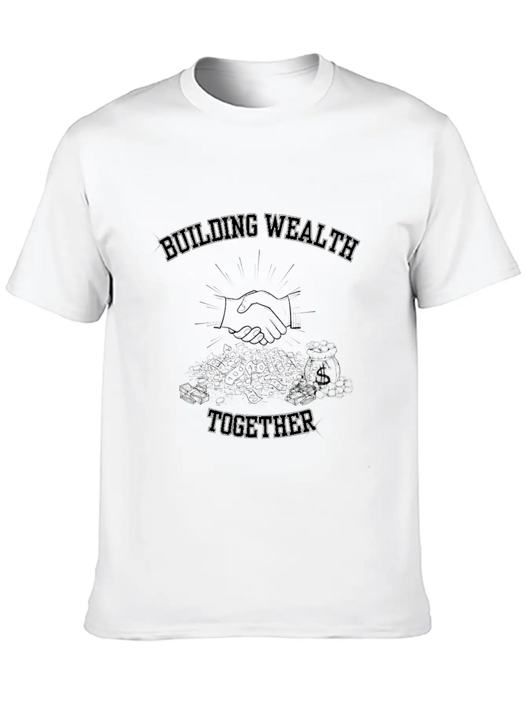 Building Wealth Together Unisex Casual T-Shirt – Clean Design For Daily Comfort