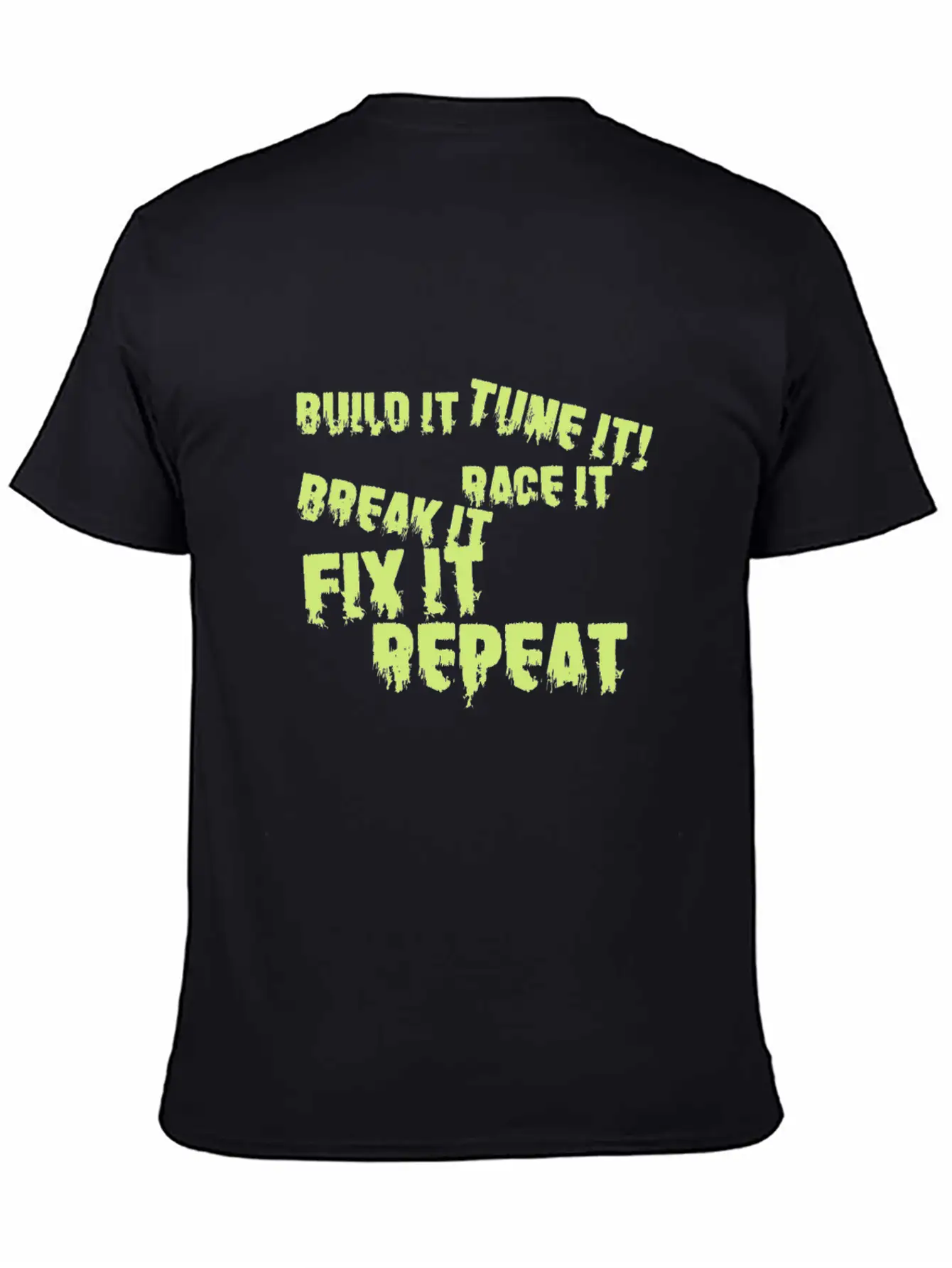 Built It Tune It Race It Break It Fix It Repeat Essential Cotton Tee For Daily Outfits – Unisex Style