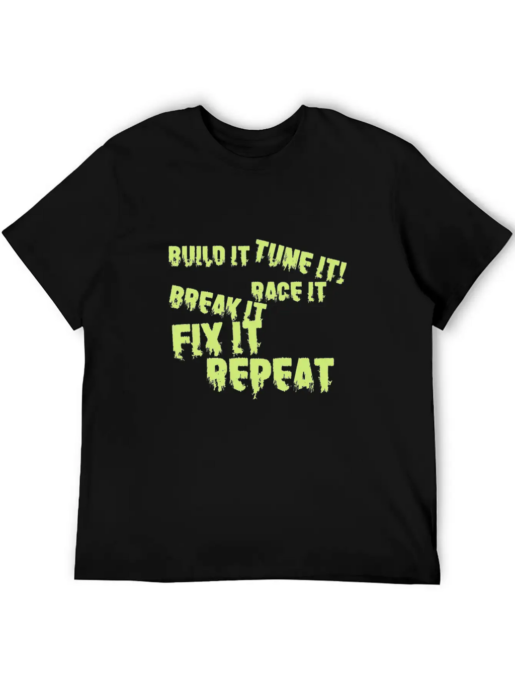 Built It Tune It Race It Break It Fix It Repeat Essential Cotton Tee For Daily Outfits – Unisex Style