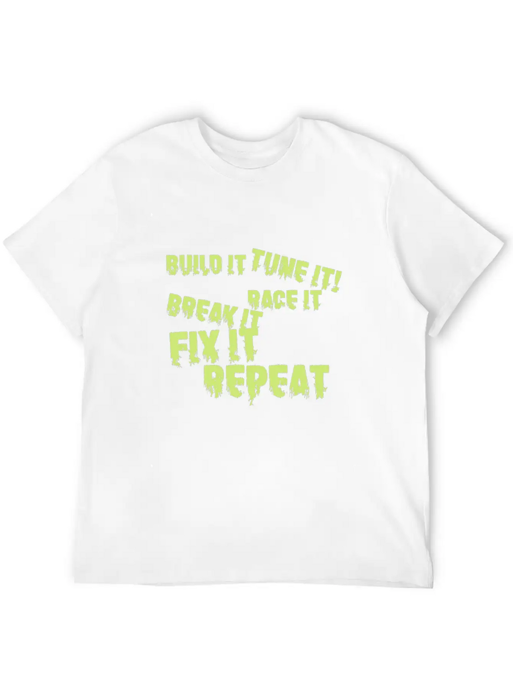 Built It Tune It Race It Break It Fix It Repeat Essential Cotton Tee For Daily Outfits – Unisex Style