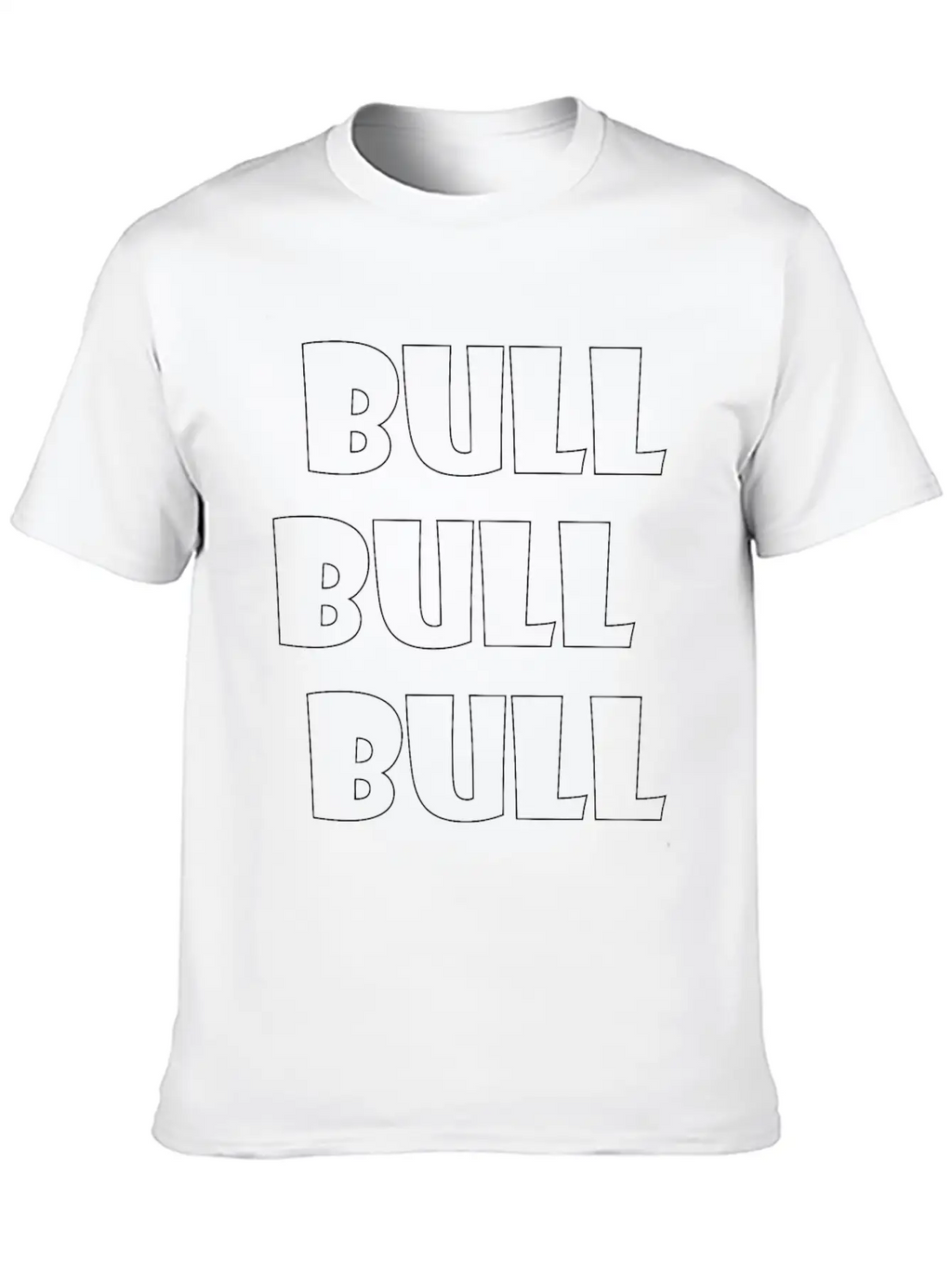 Bull Bull Bull Unisex Casual T-Shirt – Clean Design For Daily Comfort