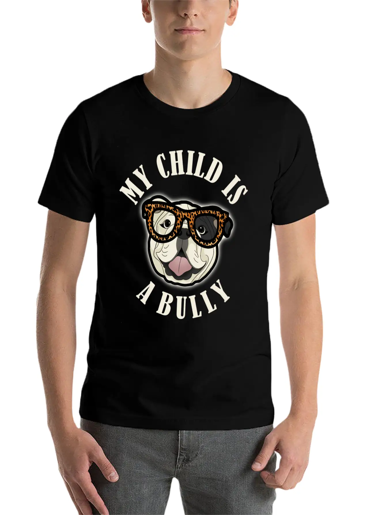 Bulldog Mom - My Child Is A Bully - Leopard Print Unisex Short Sleeve Soft Cotton T-Shirt – Casual Everyday Wear