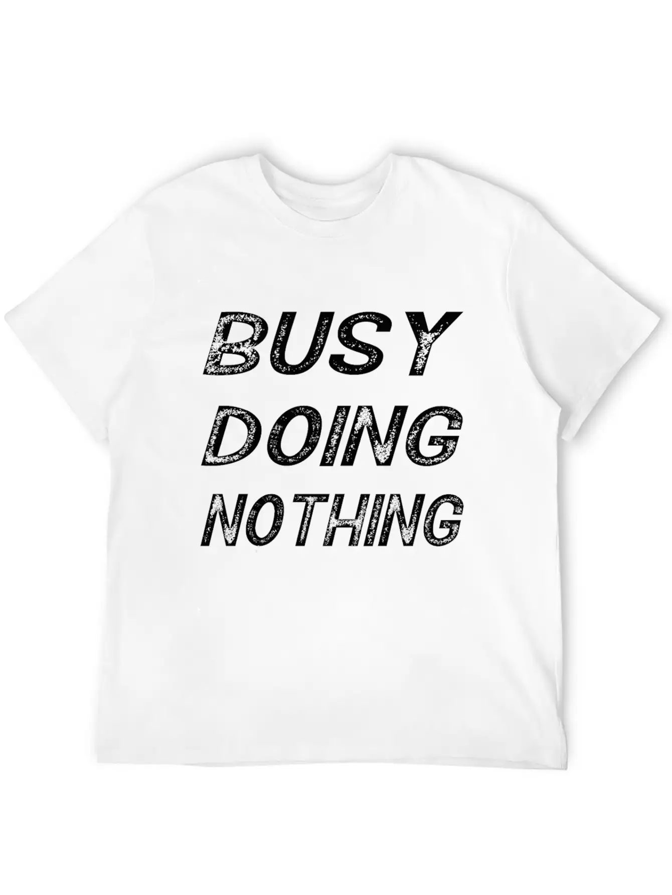 Busy Doing Nothing Trending, Busy Doing Nothing Essential Cotton Tee For Daily Outfits – Unisex Style