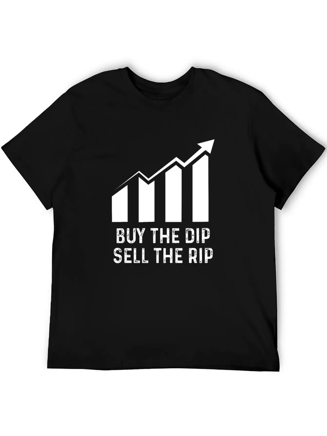 Buy Dip Sell Rip Stock Bitcoin Crypto Swing Trader Casual Graphic T-Shirt – Simple And Comfortable Daily Wear