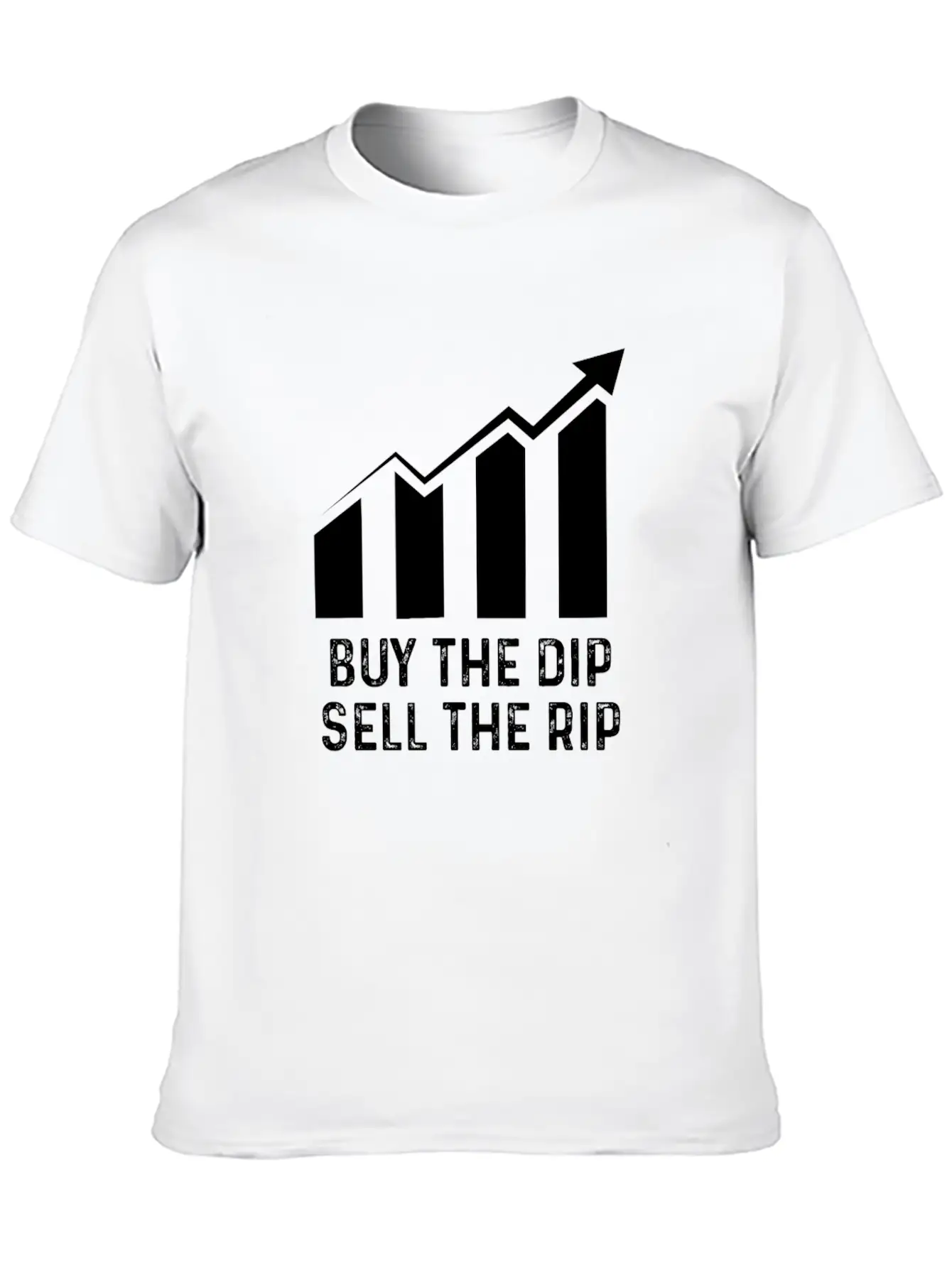 Buy Dip Sell Rip Stock Bitcoin Crypto Swing Trader Casual Graphic T-Shirt – Simple And Comfortable Daily Wear