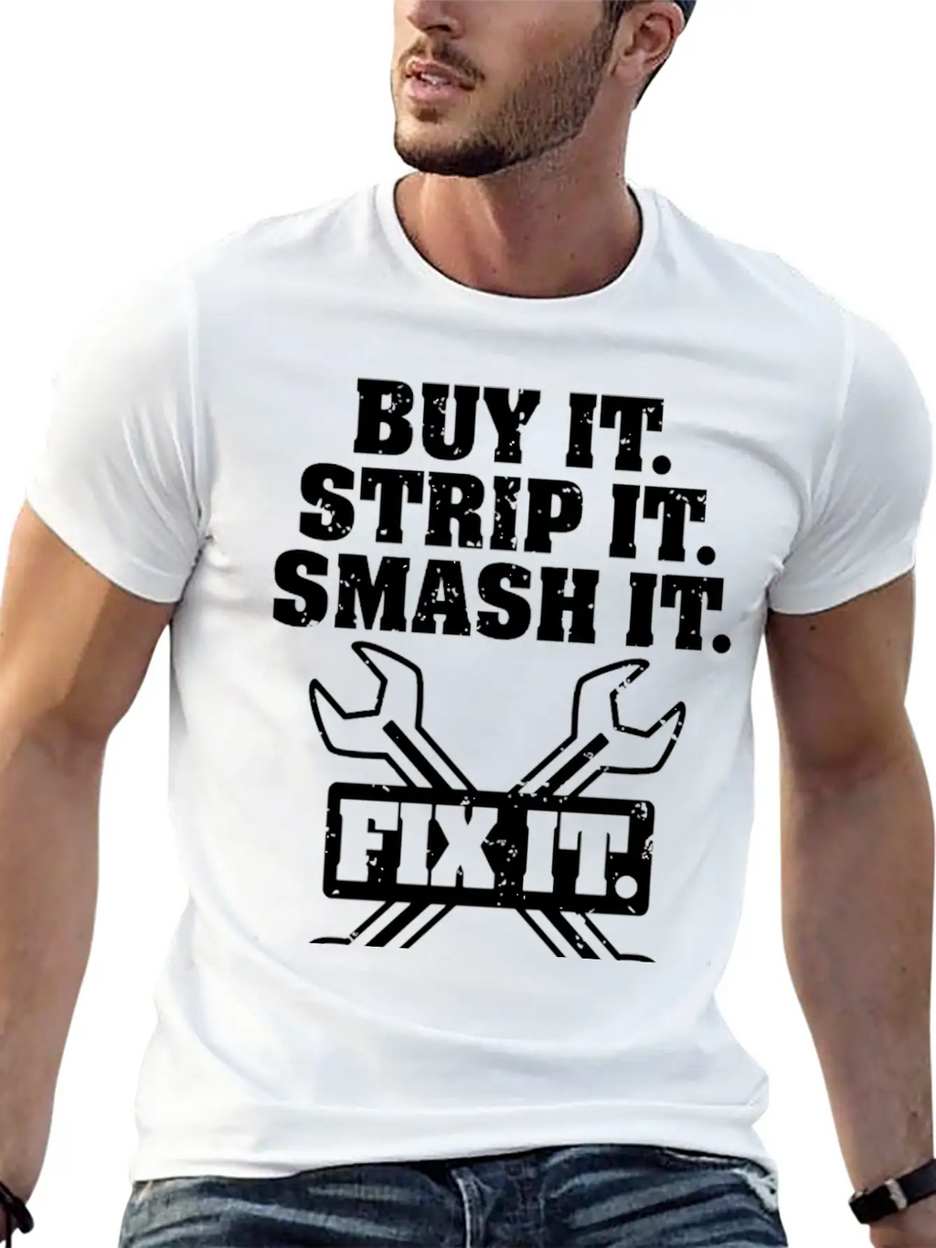 Buy It Strip It Smash It Fix It Repeat Car Truck Essential Cotton Tee For Daily Outfits – Unisex Style